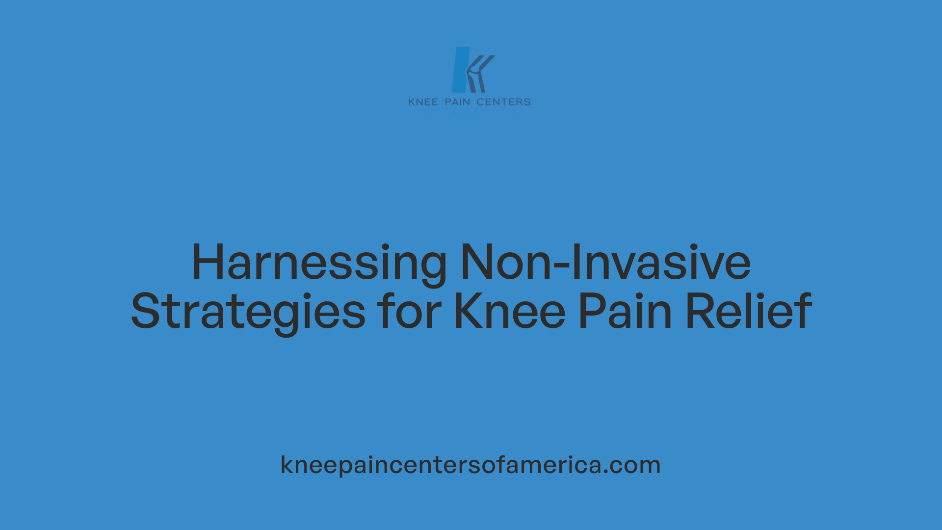 Harnessing Non-Invasive Strategies for Knee Pain Relief