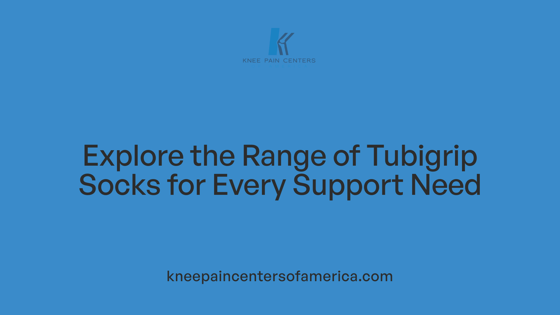 Explore the Range of Tubigrip Socks for Every Support Need