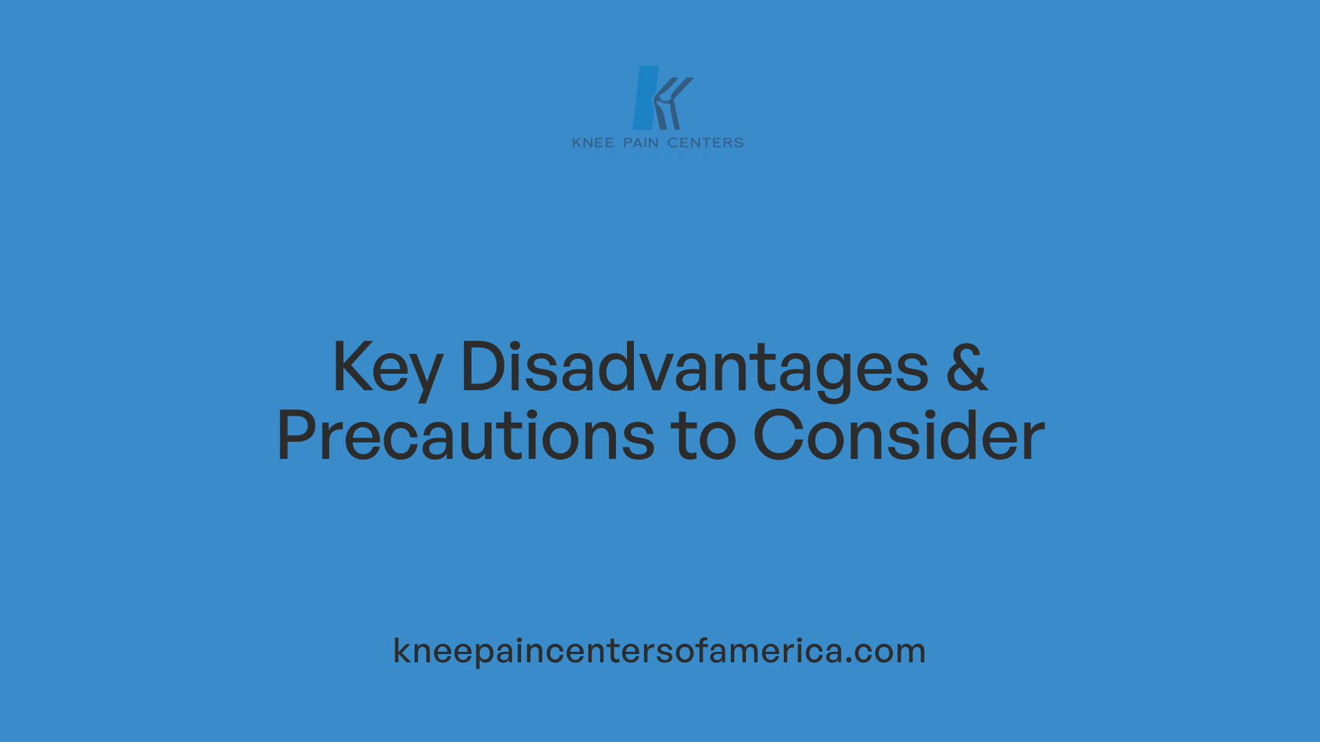 Key Disadvantages &amp; Precautions to Consider