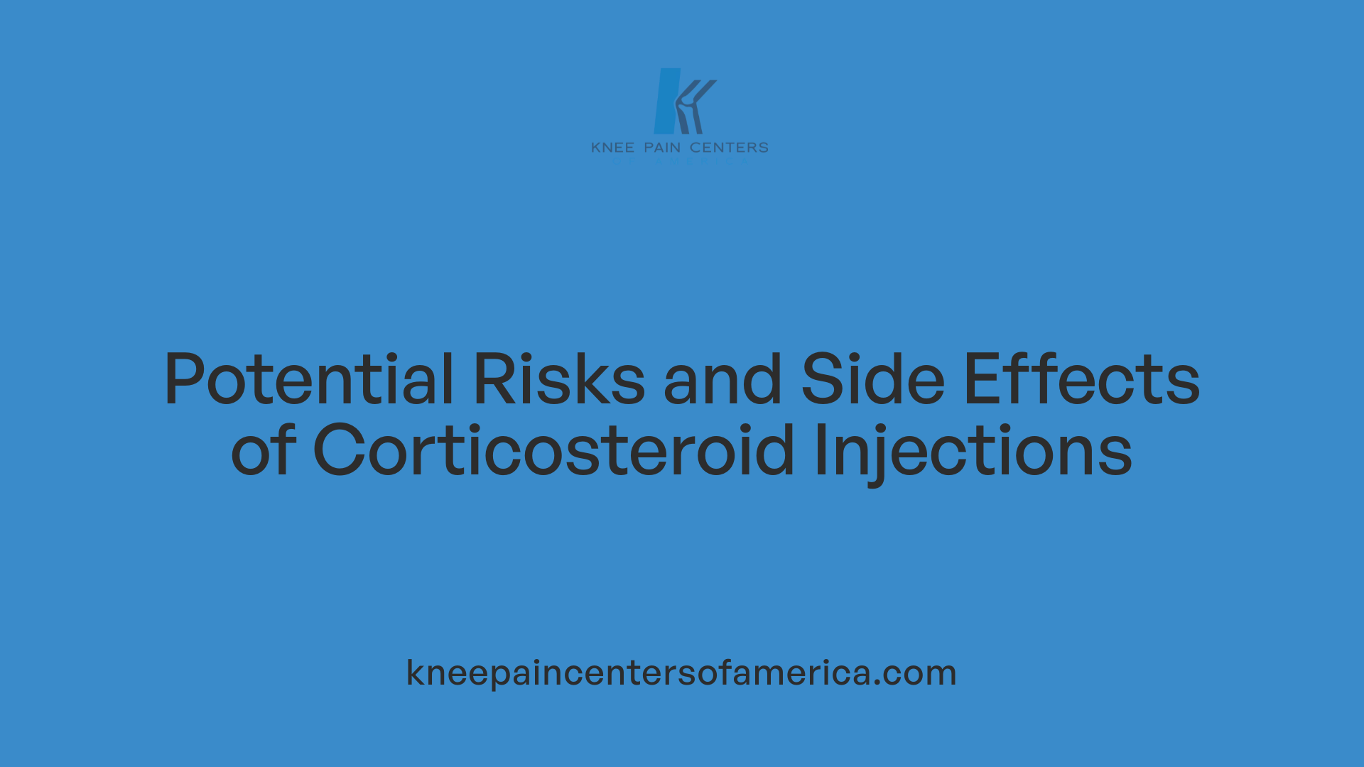 Potential Risks and Side Effects of Corticosteroid Injections