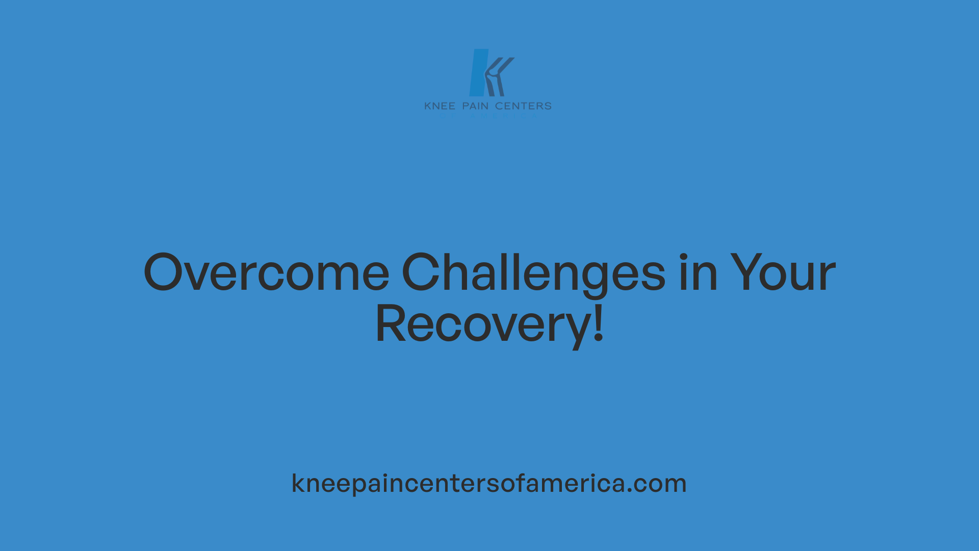 Overcome Challenges in Your Recovery!