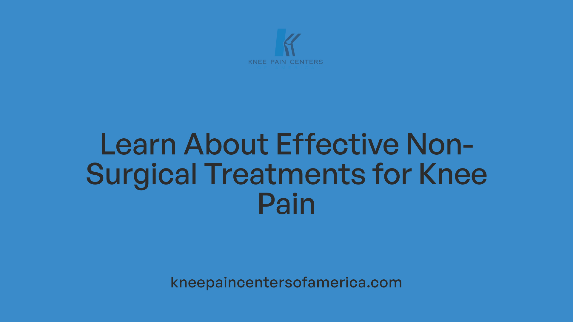 Learn About Effective Non-Surgical Treatments for Knee Pain