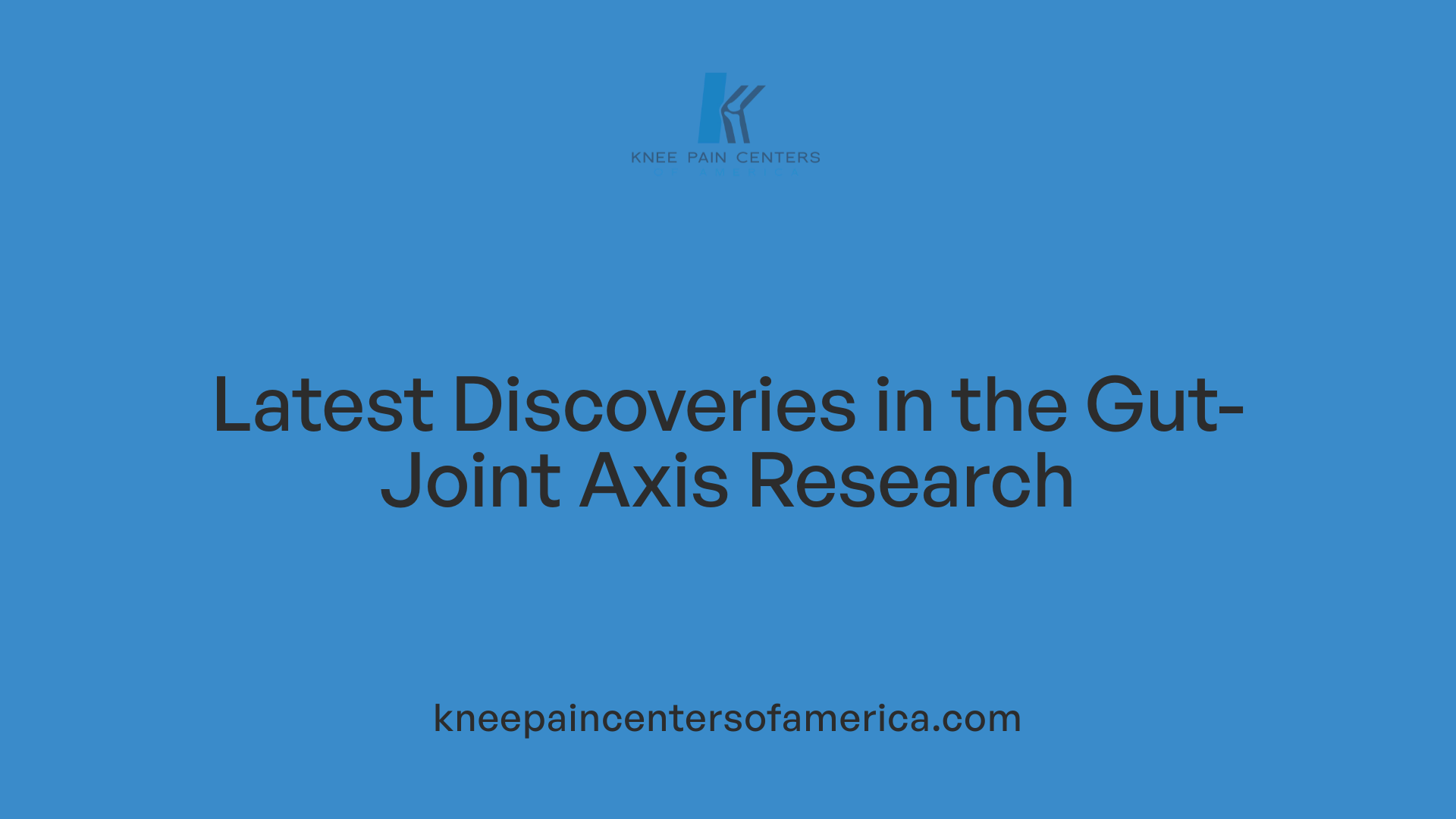 Latest Discoveries in the Gut-Joint Axis Research