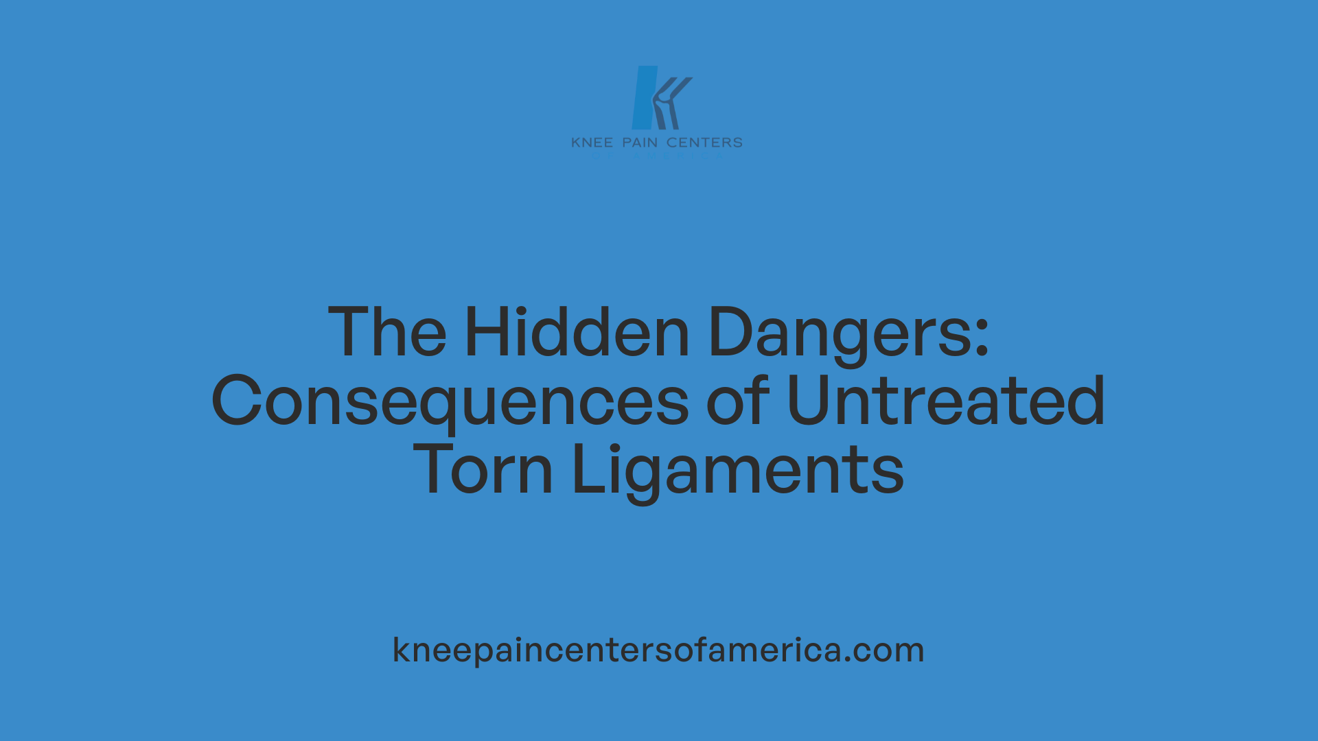 The Hidden Dangers: Consequences of Untreated Torn Ligaments