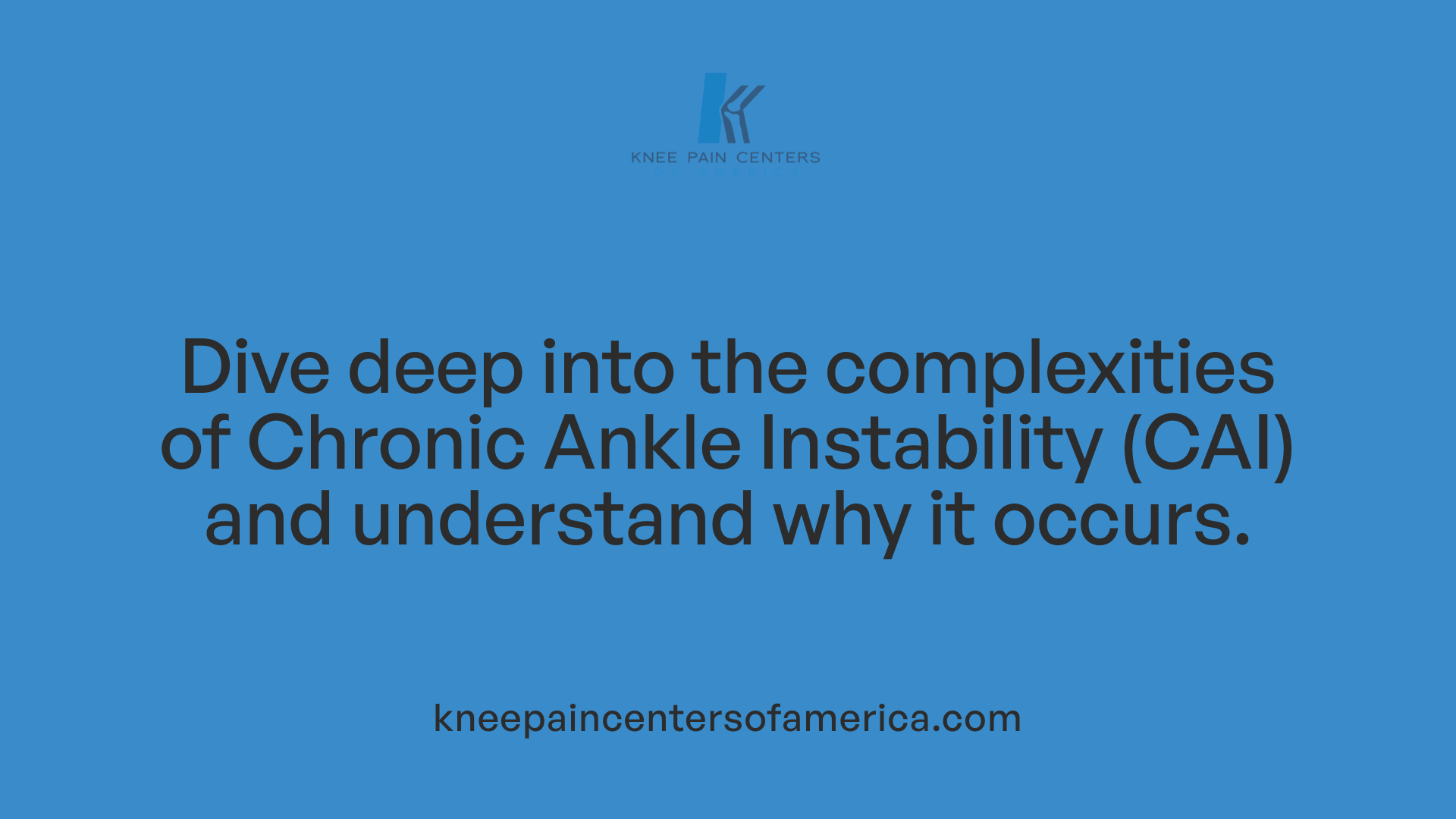 Dive deep into the complexities of Chronic Ankle Instability (CAI) and understand why it occurs.