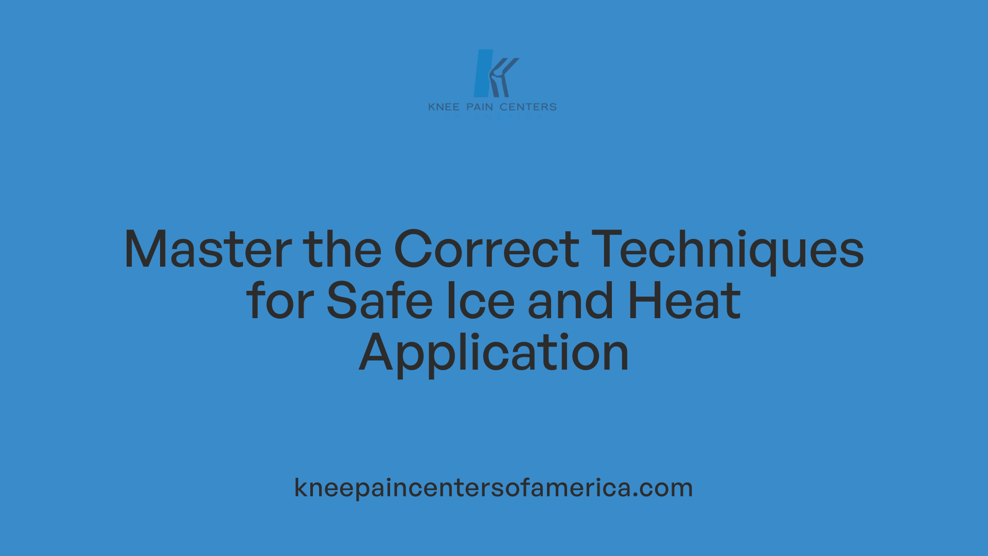 Master the Correct Techniques for Safe Ice and Heat Application
