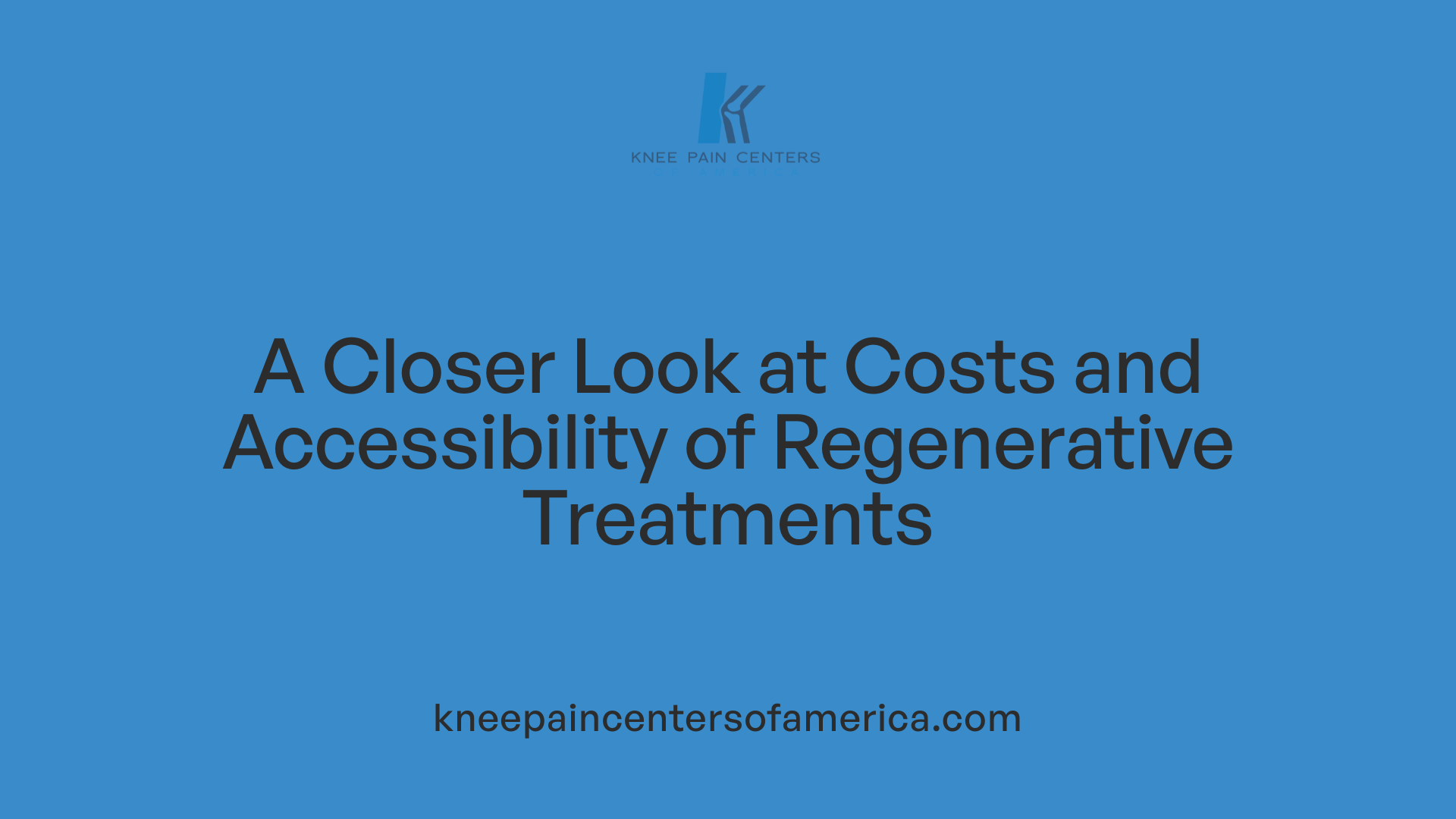 A Closer Look at Costs and Accessibility of Regenerative Treatments