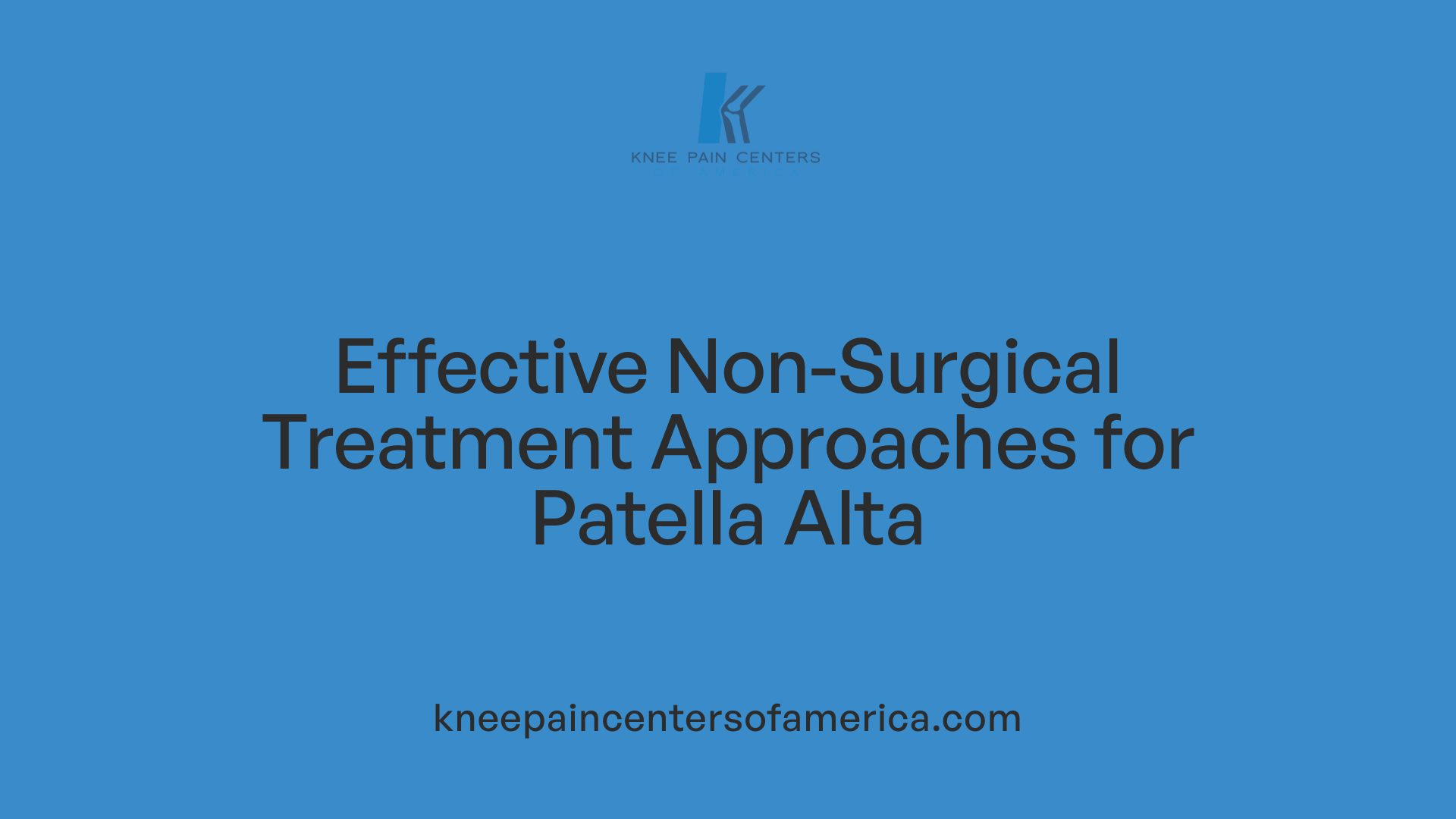 Effective Non-Surgical Treatment Approaches for Patella Alta