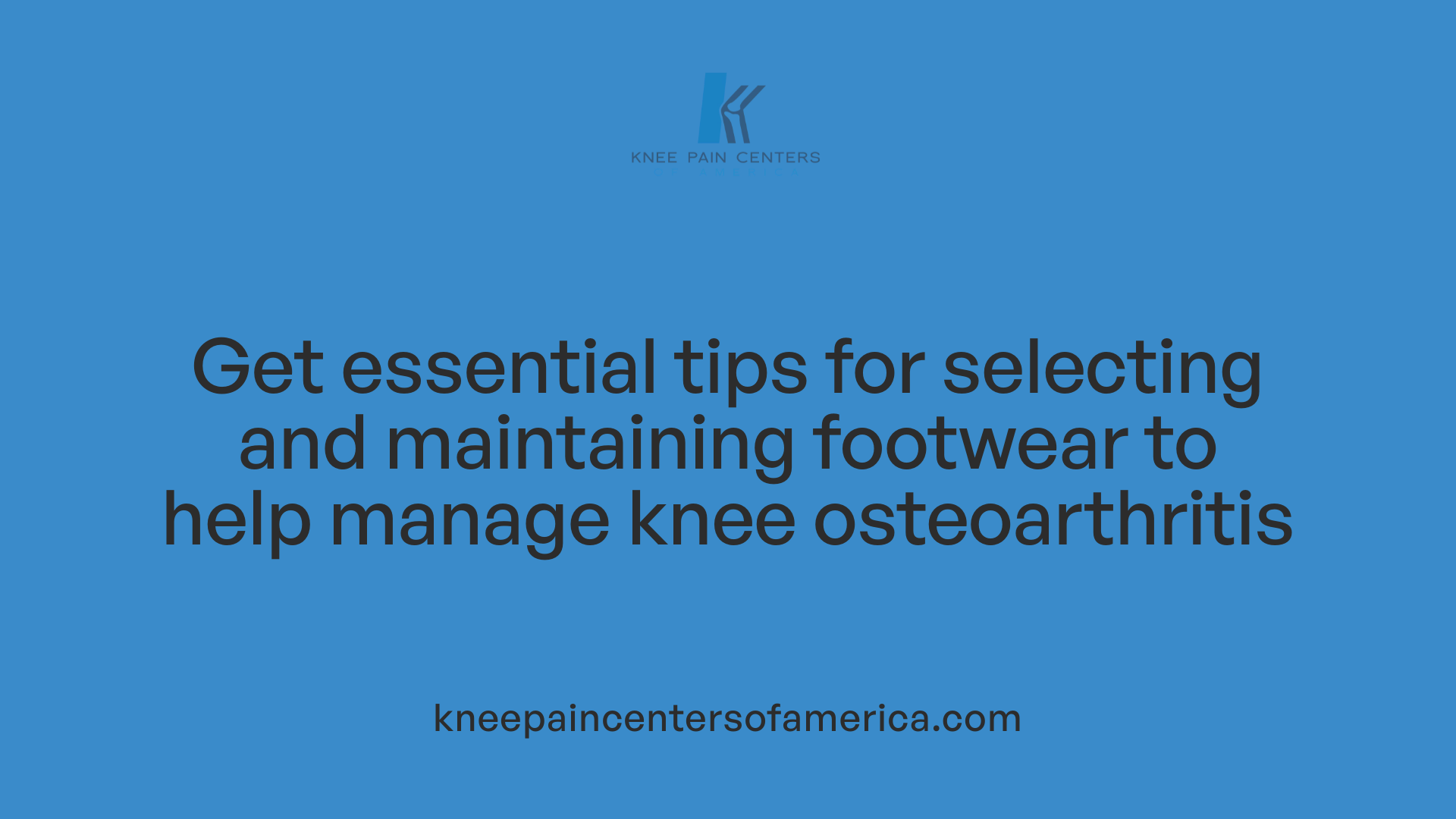 Get essential tips for selecting and maintaining footwear to help manage knee osteoarthritis