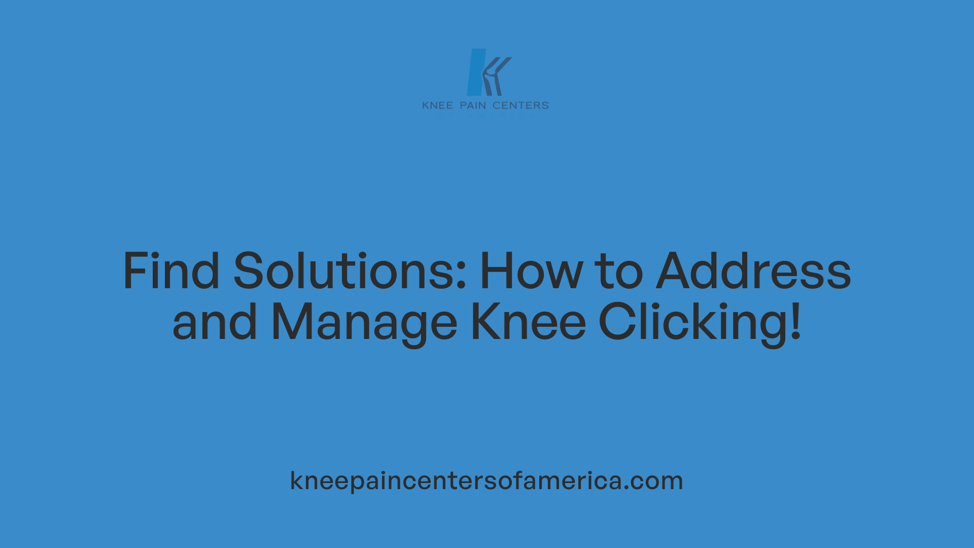 Find Solutions: How to Address and Manage Knee Clicking!