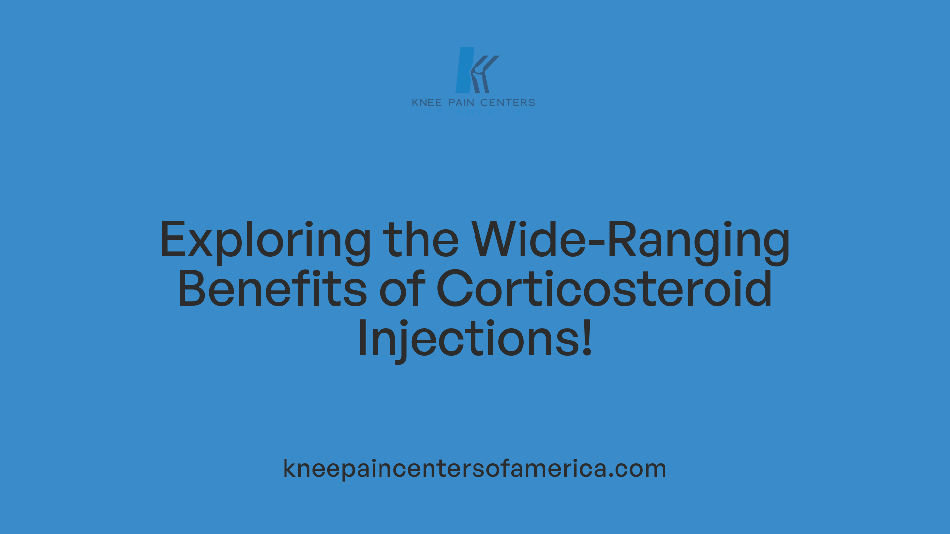 Exploring the Wide-Ranging Benefits of Corticosteroid Injections!