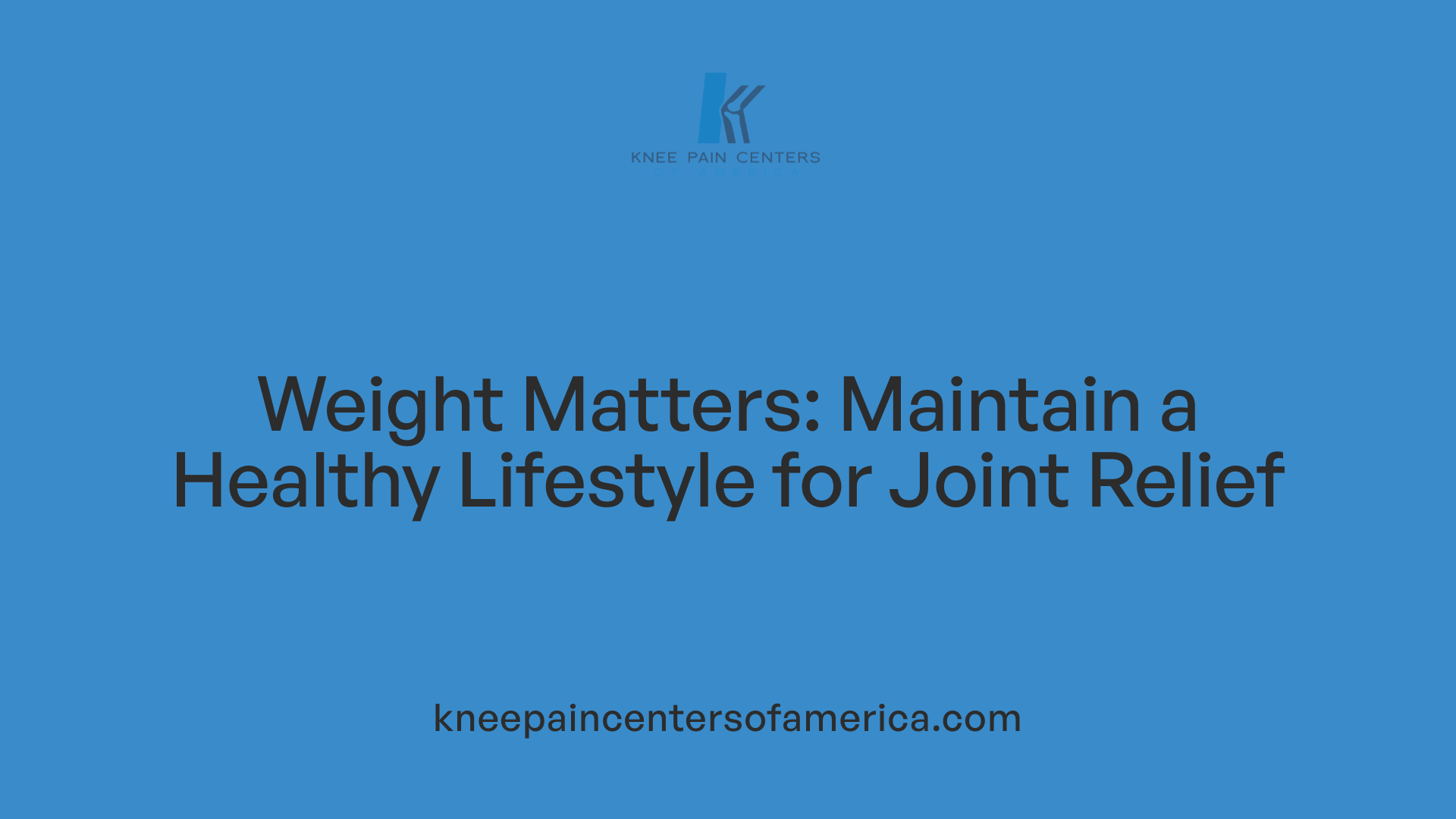 Weight Matters: Maintain a Healthy Lifestyle for Joint Relief