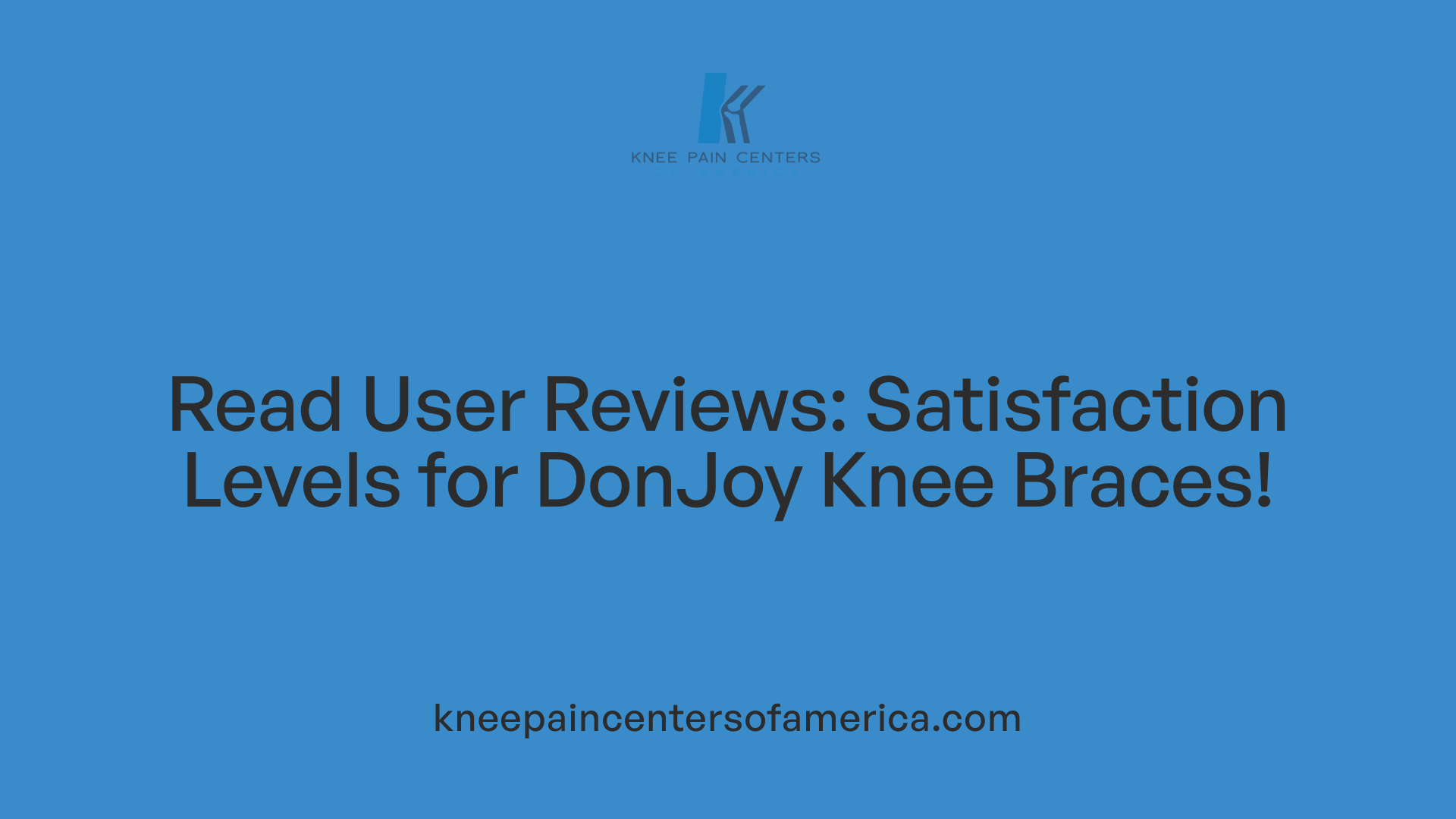 Read User Reviews: Satisfaction Levels for DonJoy Knee Braces!