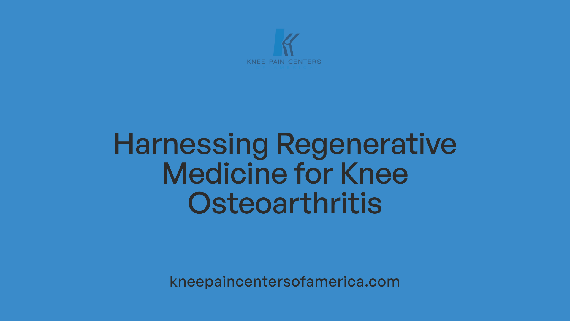 Harnessing Regenerative Medicine for Knee Osteoarthritis
