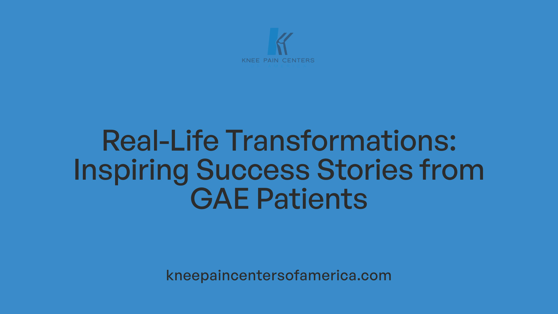 Real-Life Transformations: Inspiring Success Stories from GAE Patients
