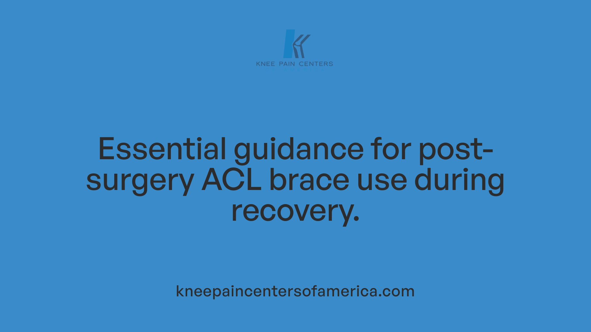 Essential guidance for post-surgery ACL brace use during recovery.