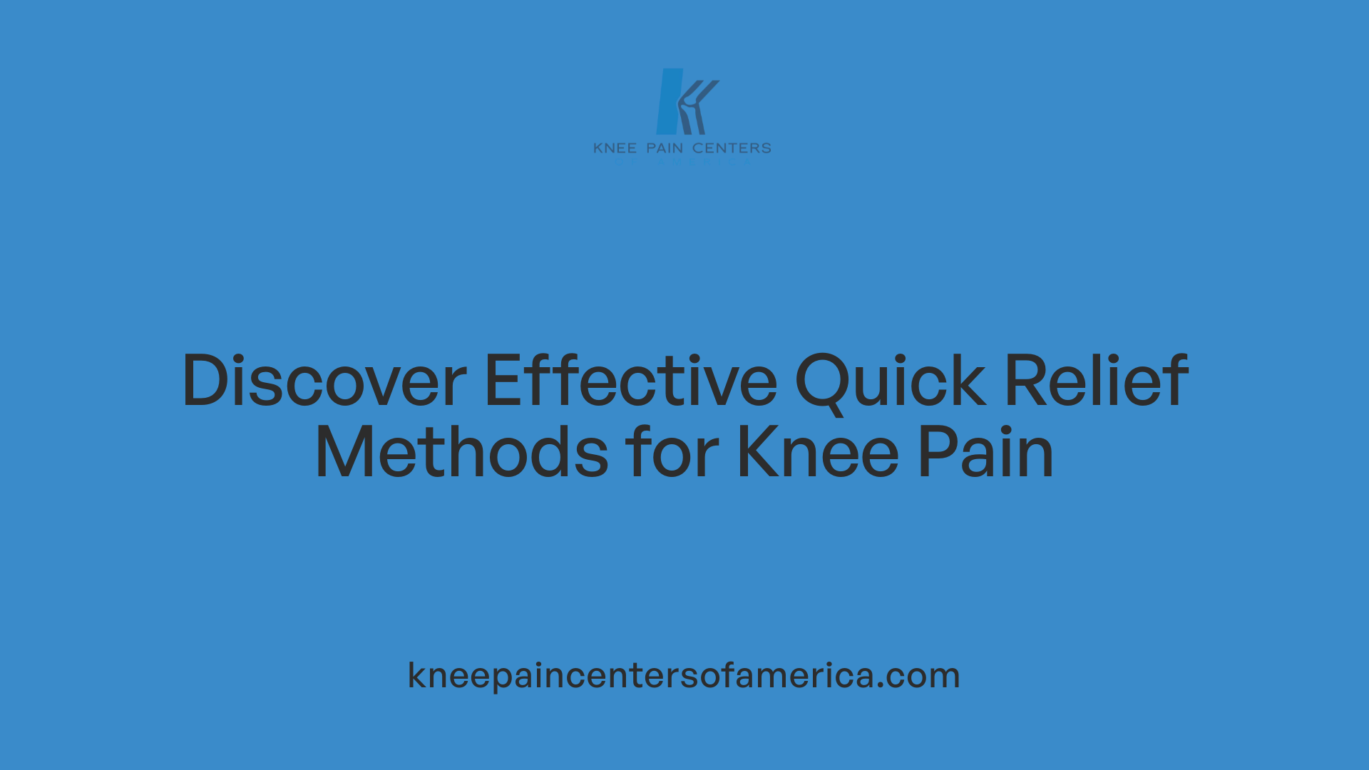 Discover Effective Quick Relief Methods for Knee Pain