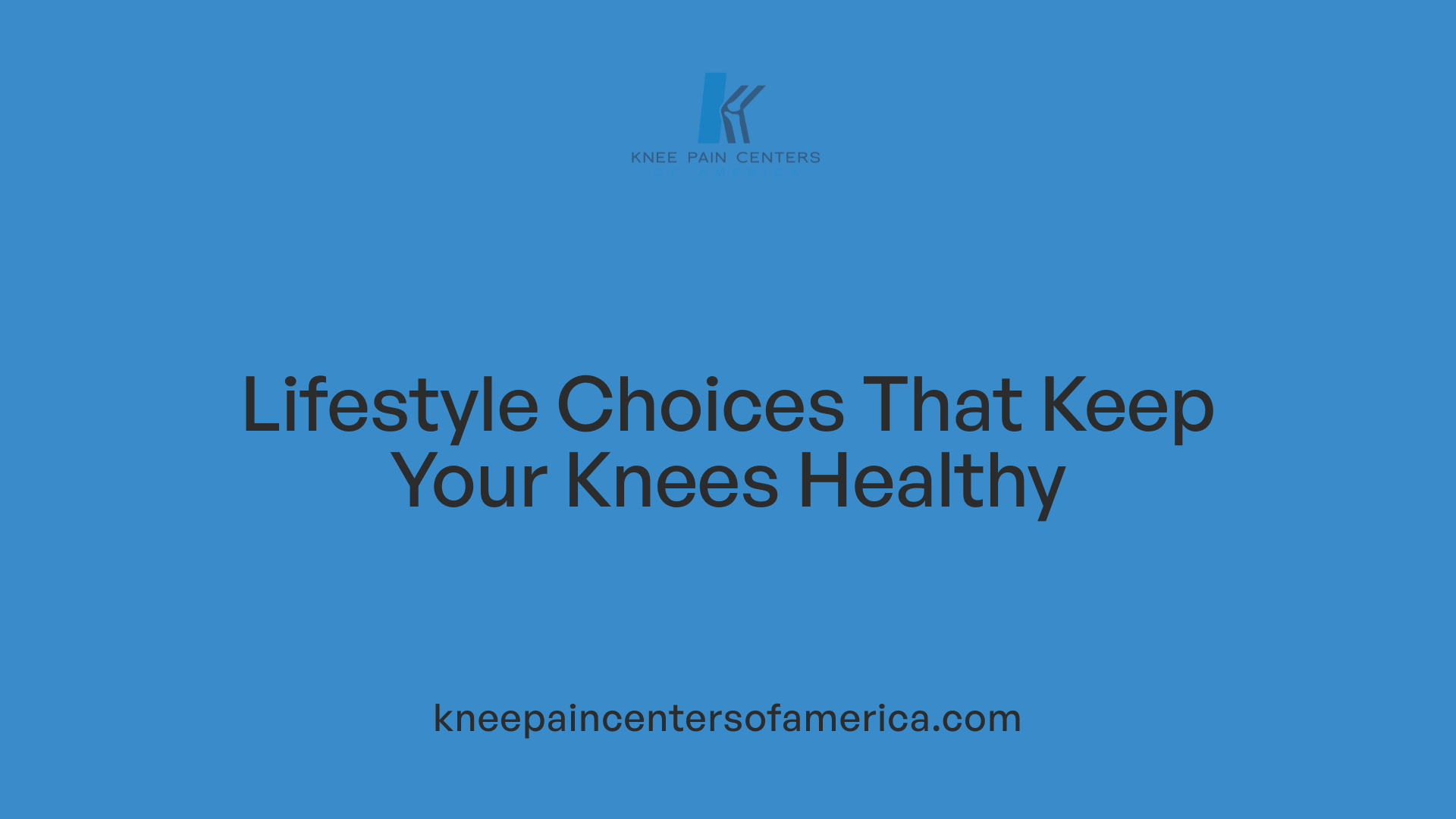 Lifestyle Choices That Keep Your Knees Healthy