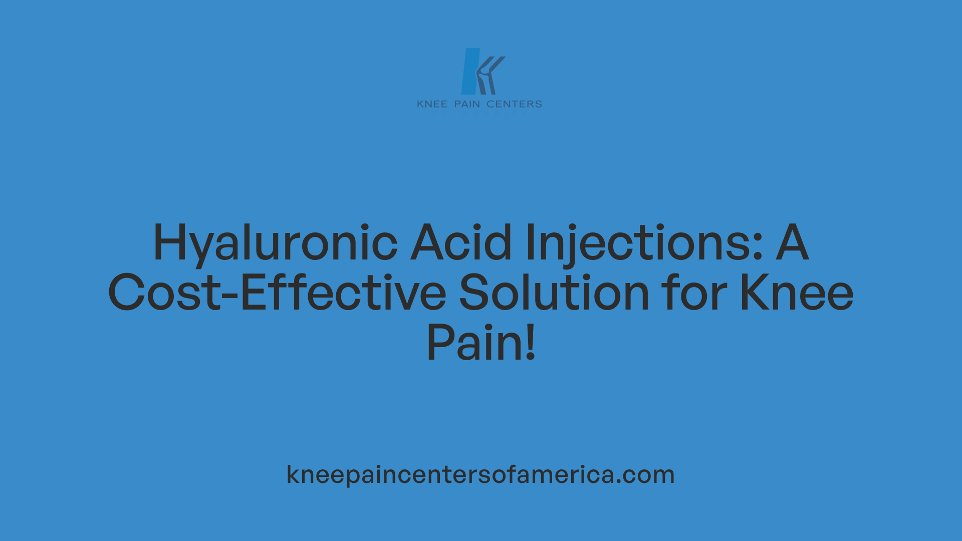 Hyaluronic Acid Injections: A Cost-Effective Solution for Knee Pain!