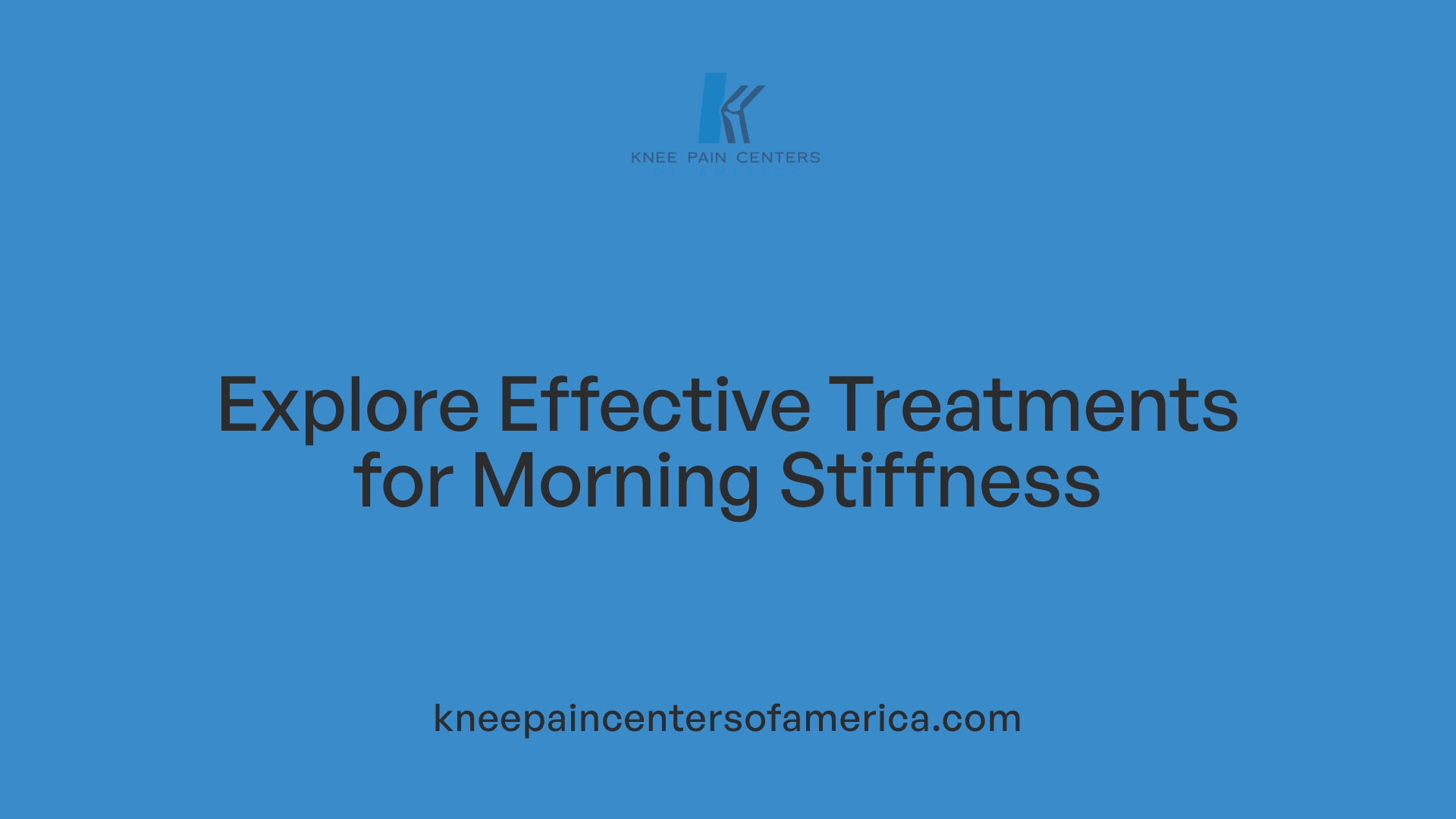 Explore Effective Treatments for Morning Stiffness