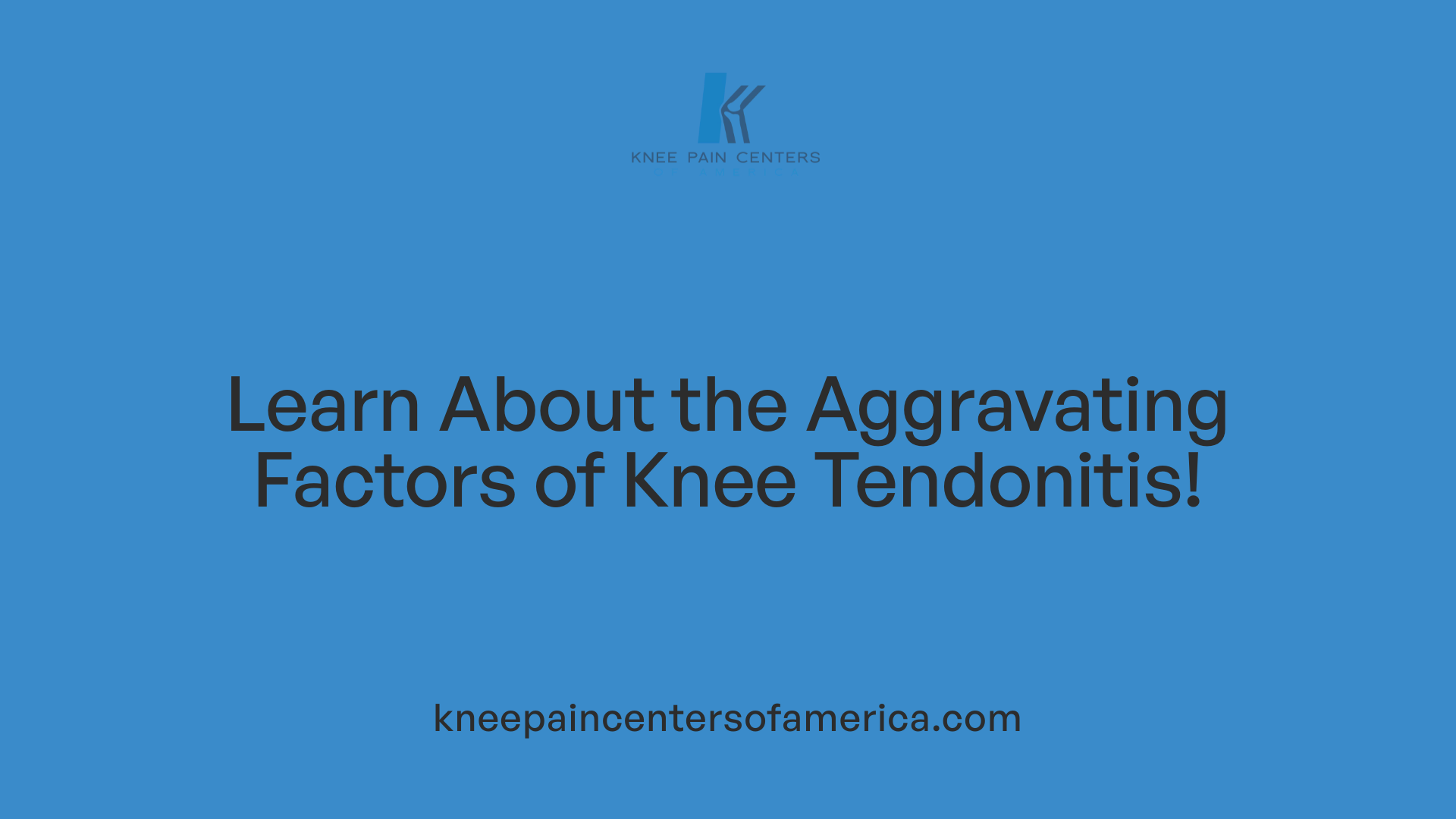 Learn About the Aggravating Factors of Knee Tendonitis!