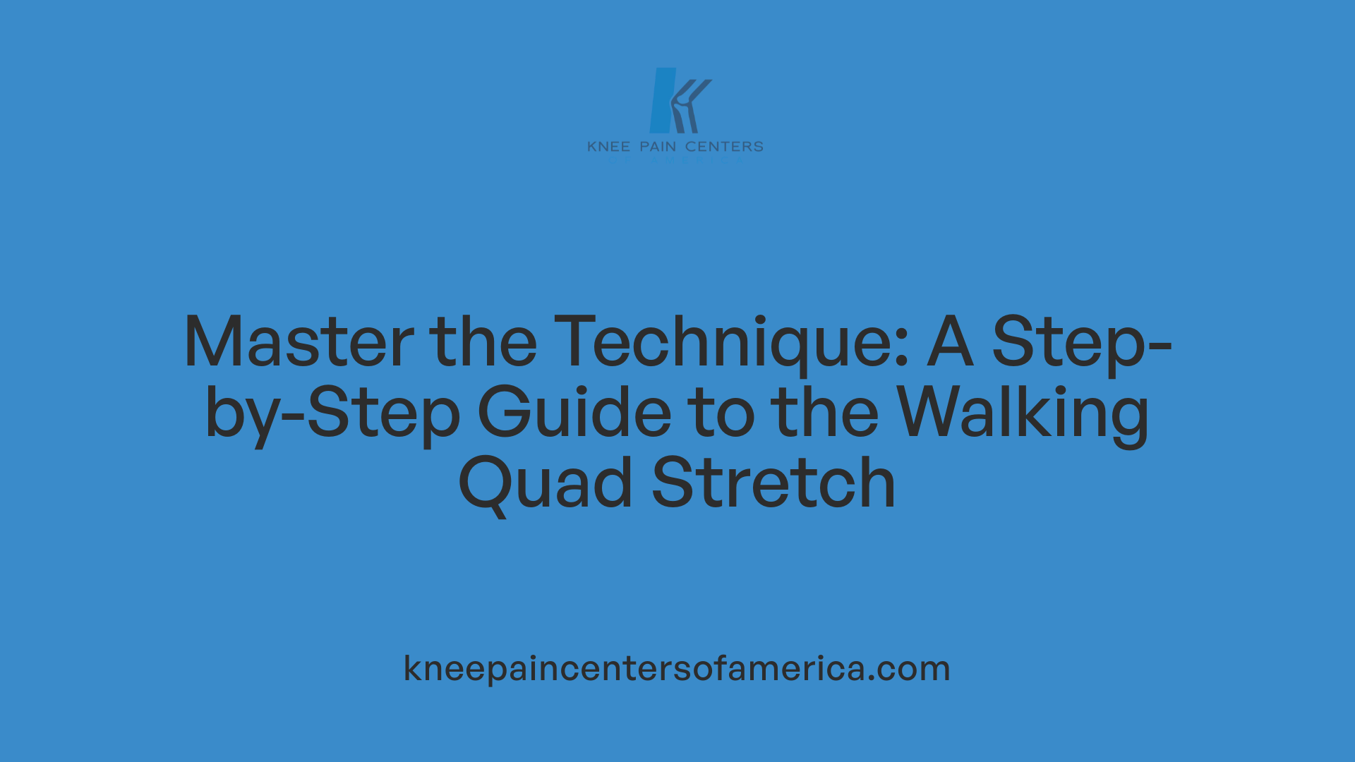 Master the Technique: A Step-by-Step Guide to the Walking Quad Stretch