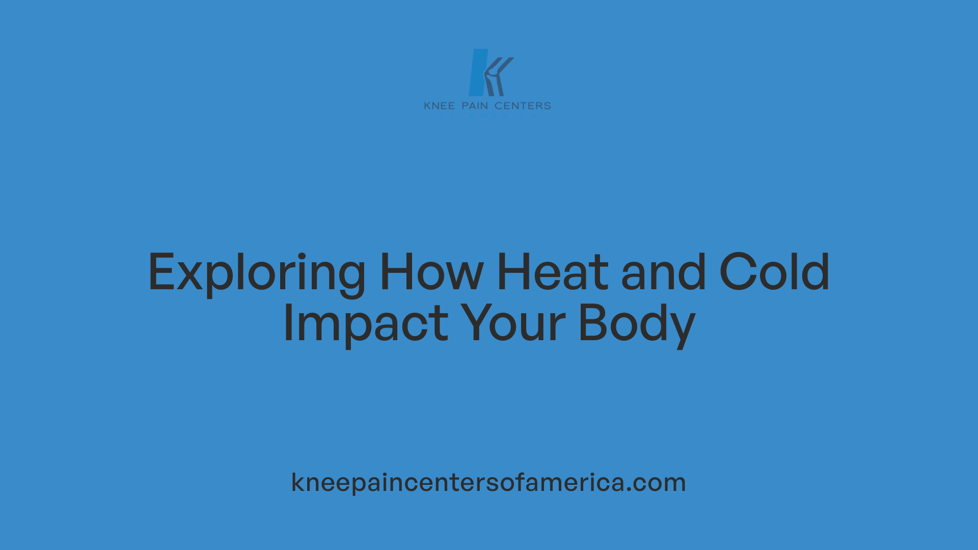 Exploring How Heat and Cold Impact Your Body