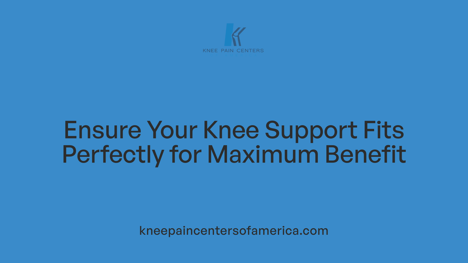 Ensure Your Knee Support Fits Perfectly for Maximum Benefit