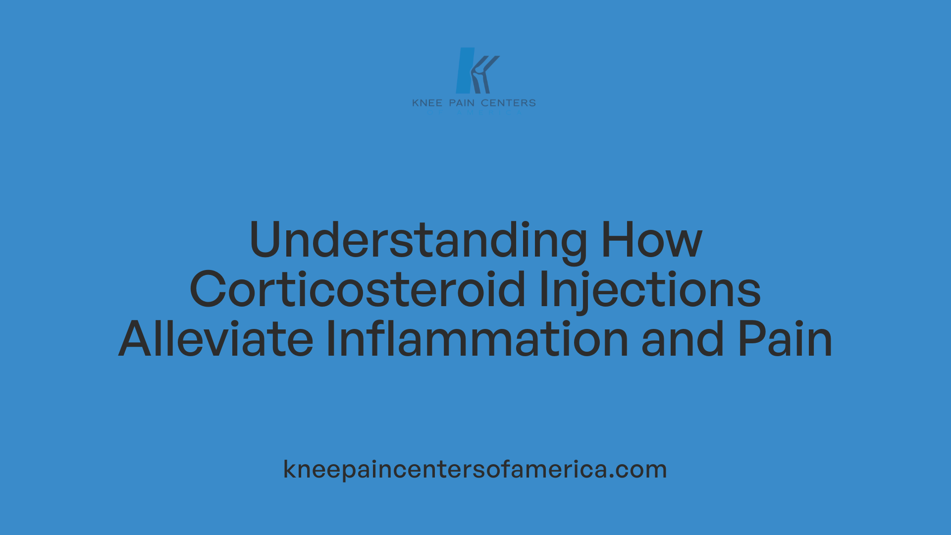 Understanding How Corticosteroid Injections Alleviate Inflammation and Pain