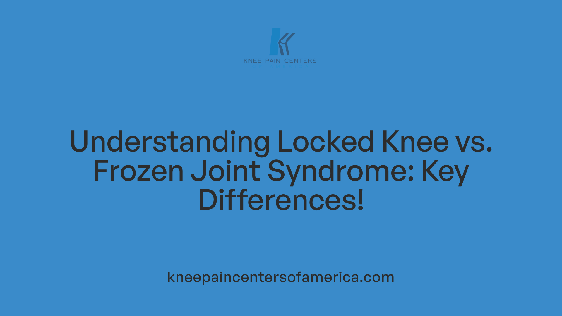 Understanding Locked Knee vs. Frozen Joint Syndrome: Key Differences!