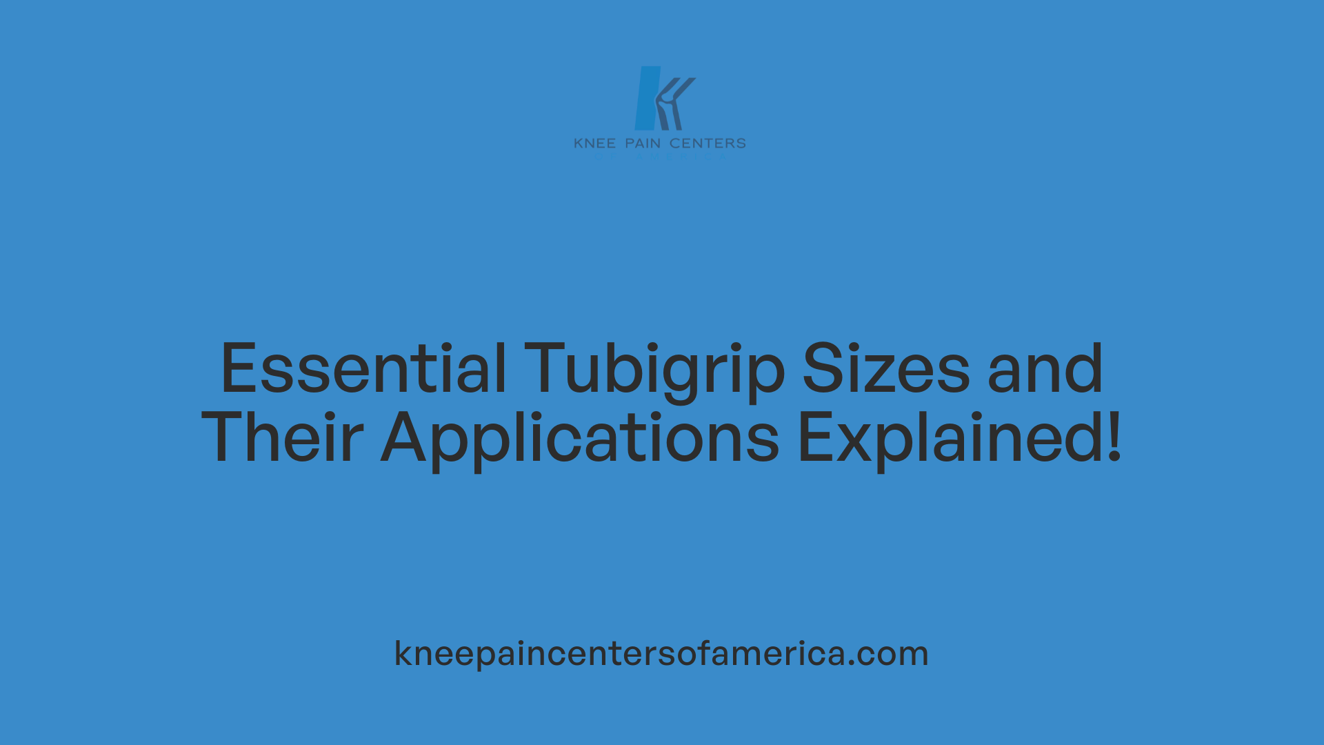 Essential Tubigrip Sizes and Their Applications Explained!