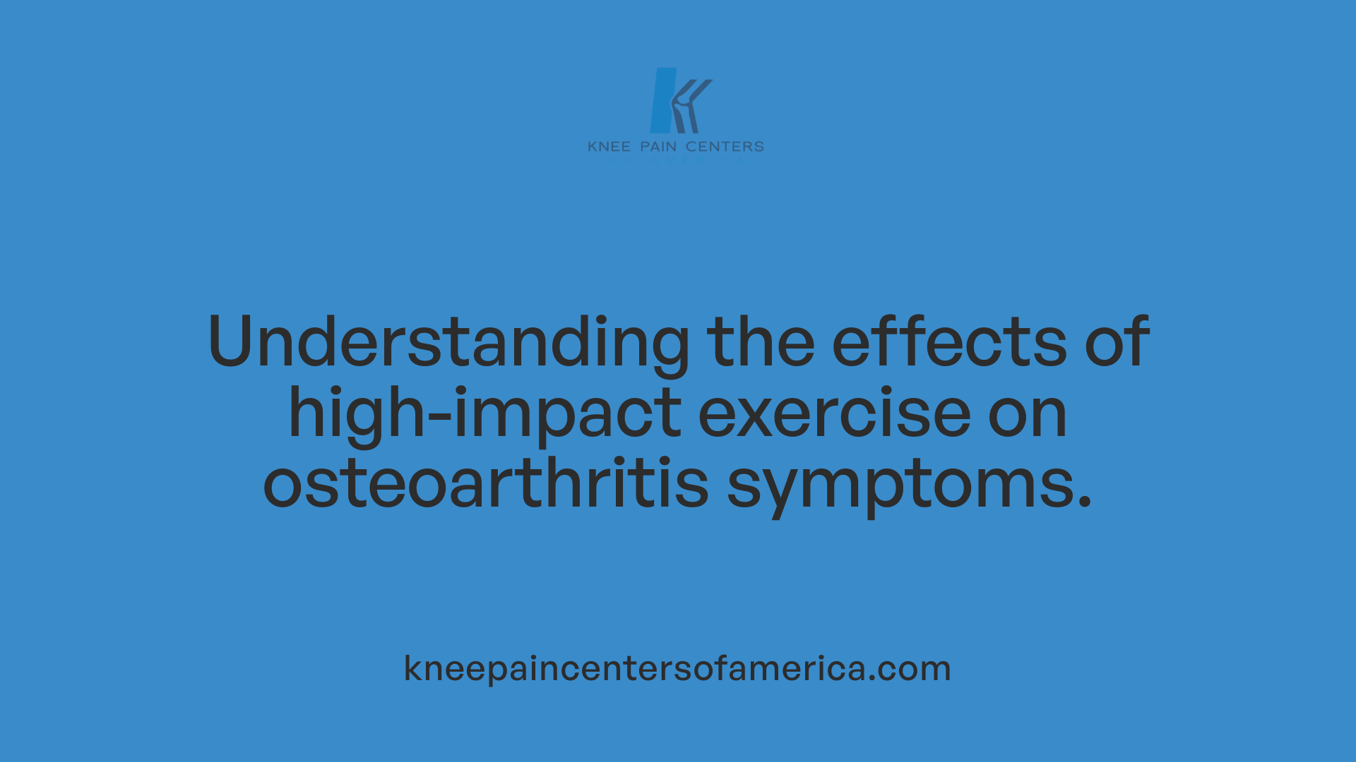 Understanding the effects of high-impact exercise on osteoarthritis symptoms.
