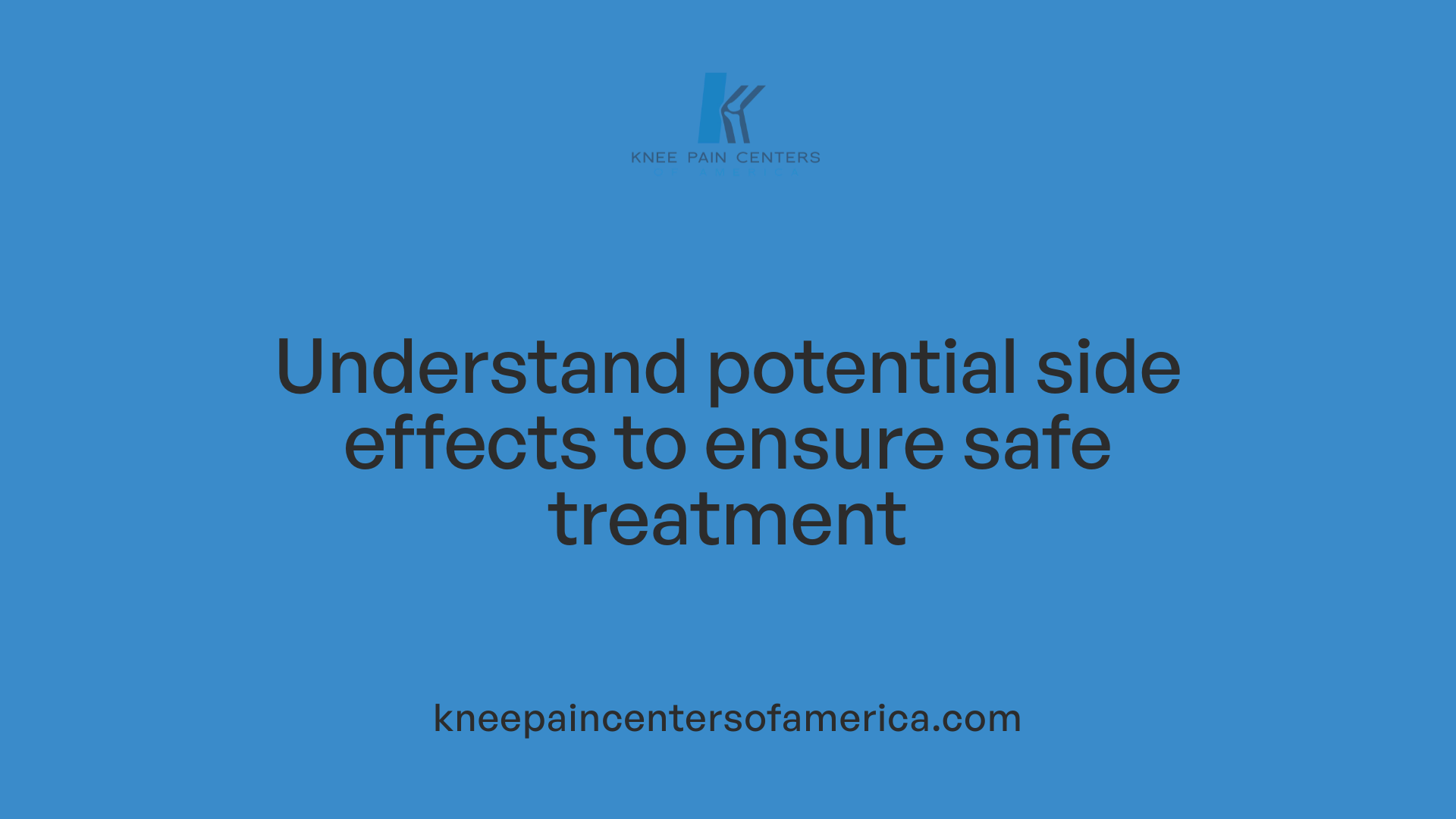 Understand potential side effects to ensure safe treatment