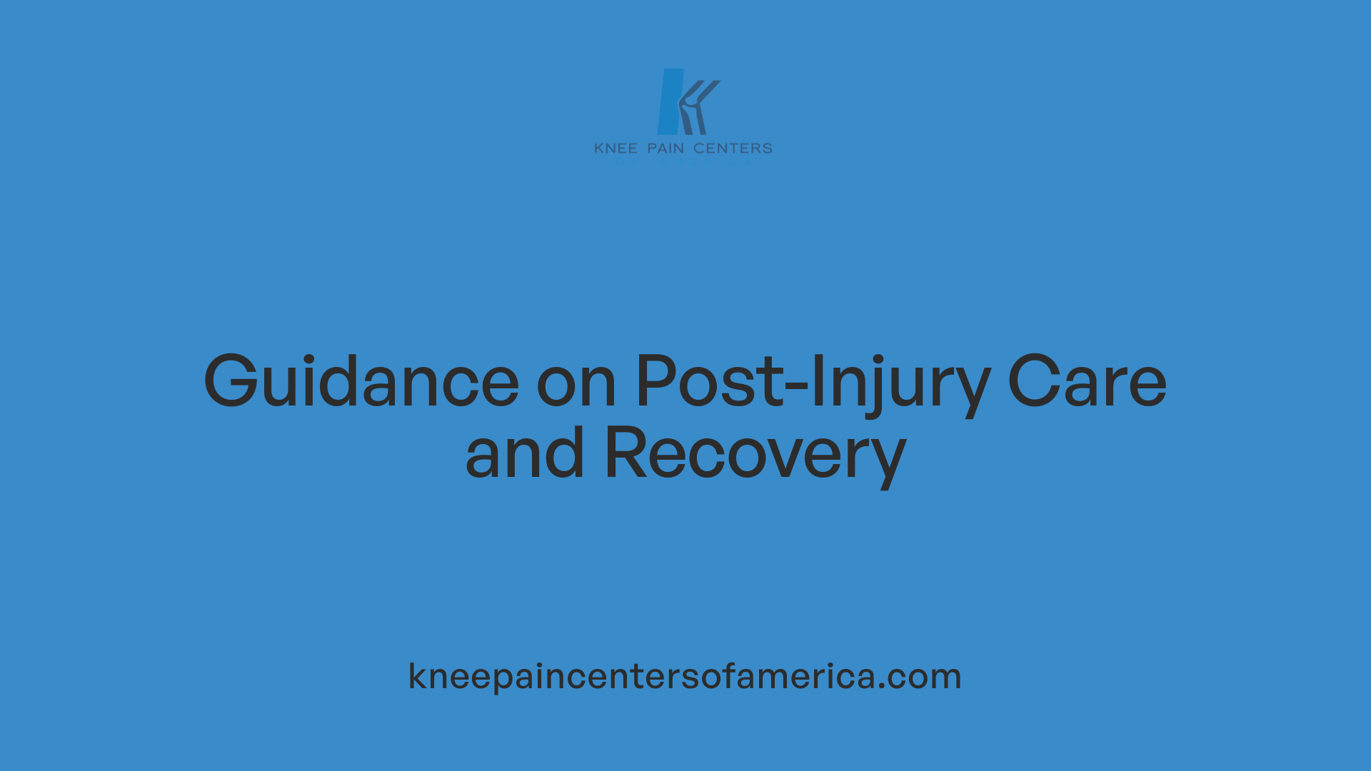 Guidance on Post-Injury Care and Recovery