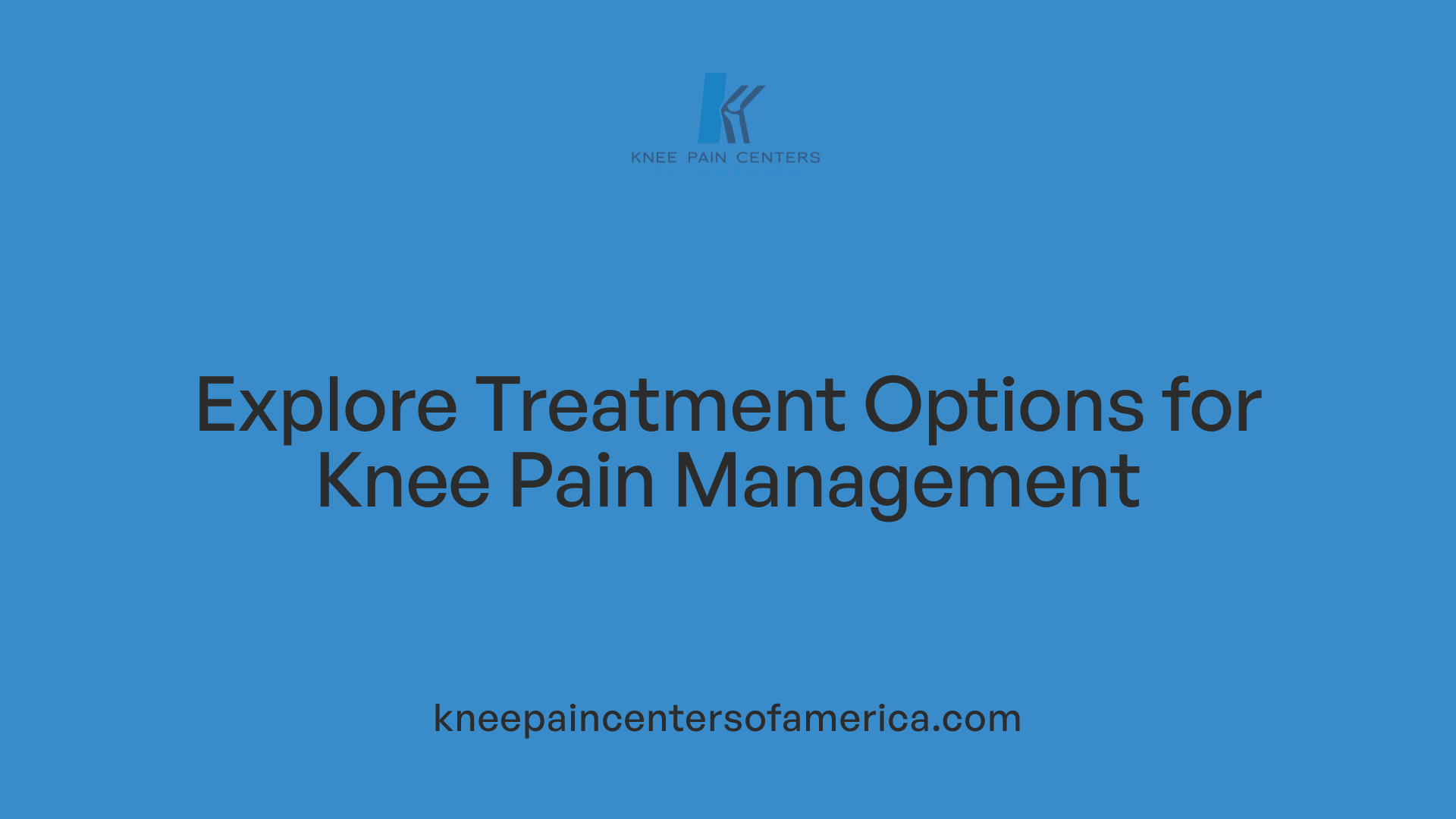 Explore Treatment Options for Knee Pain Management