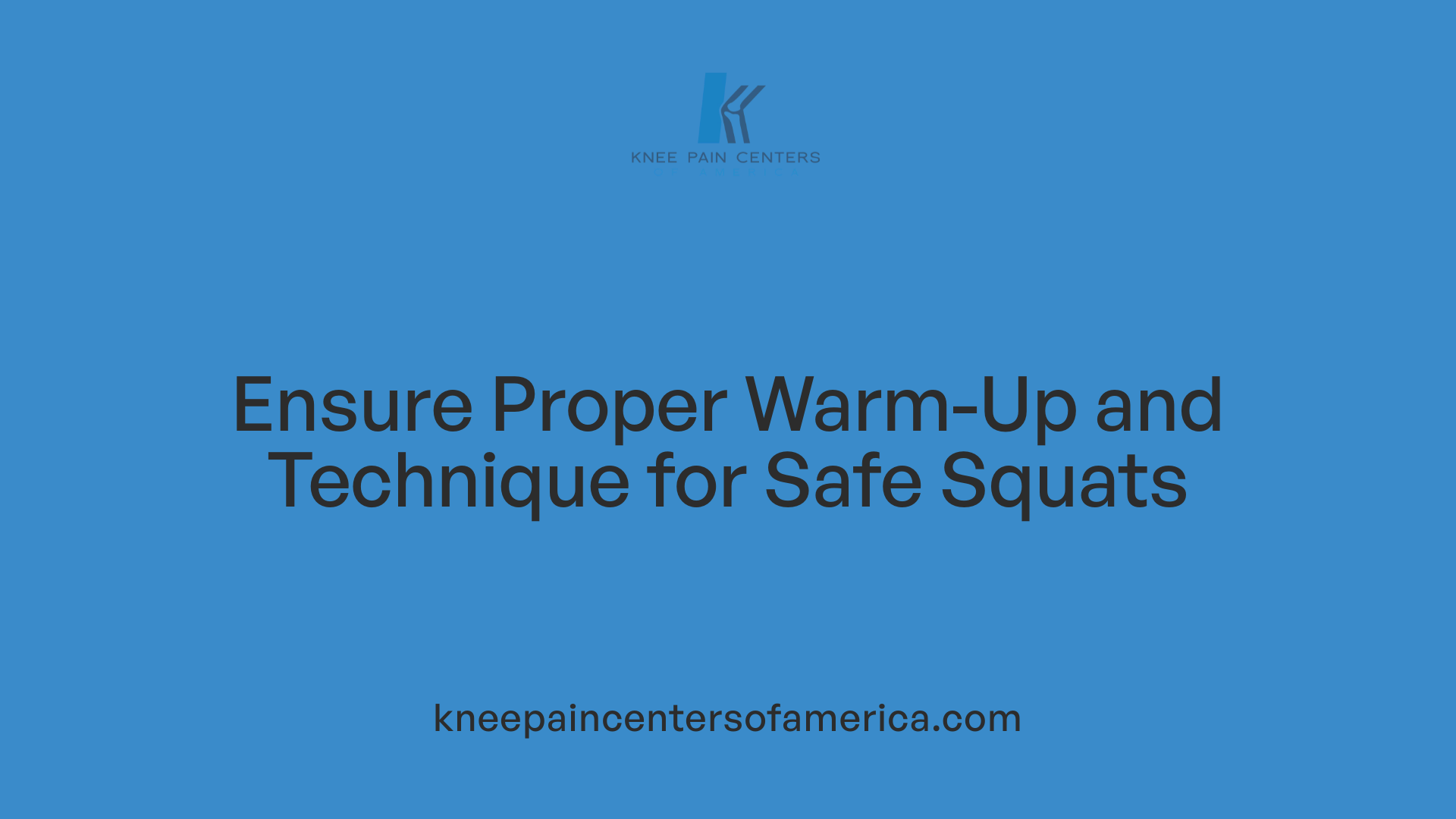 Ensure Proper Warm-Up and Technique for Safe Squats