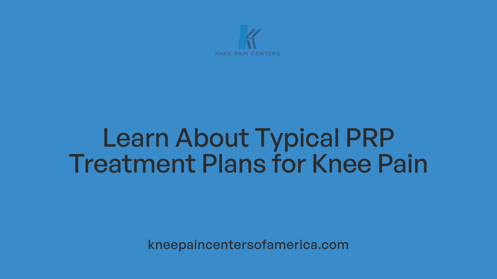 Learn About Typical PRP Treatment Plans for Knee Pain