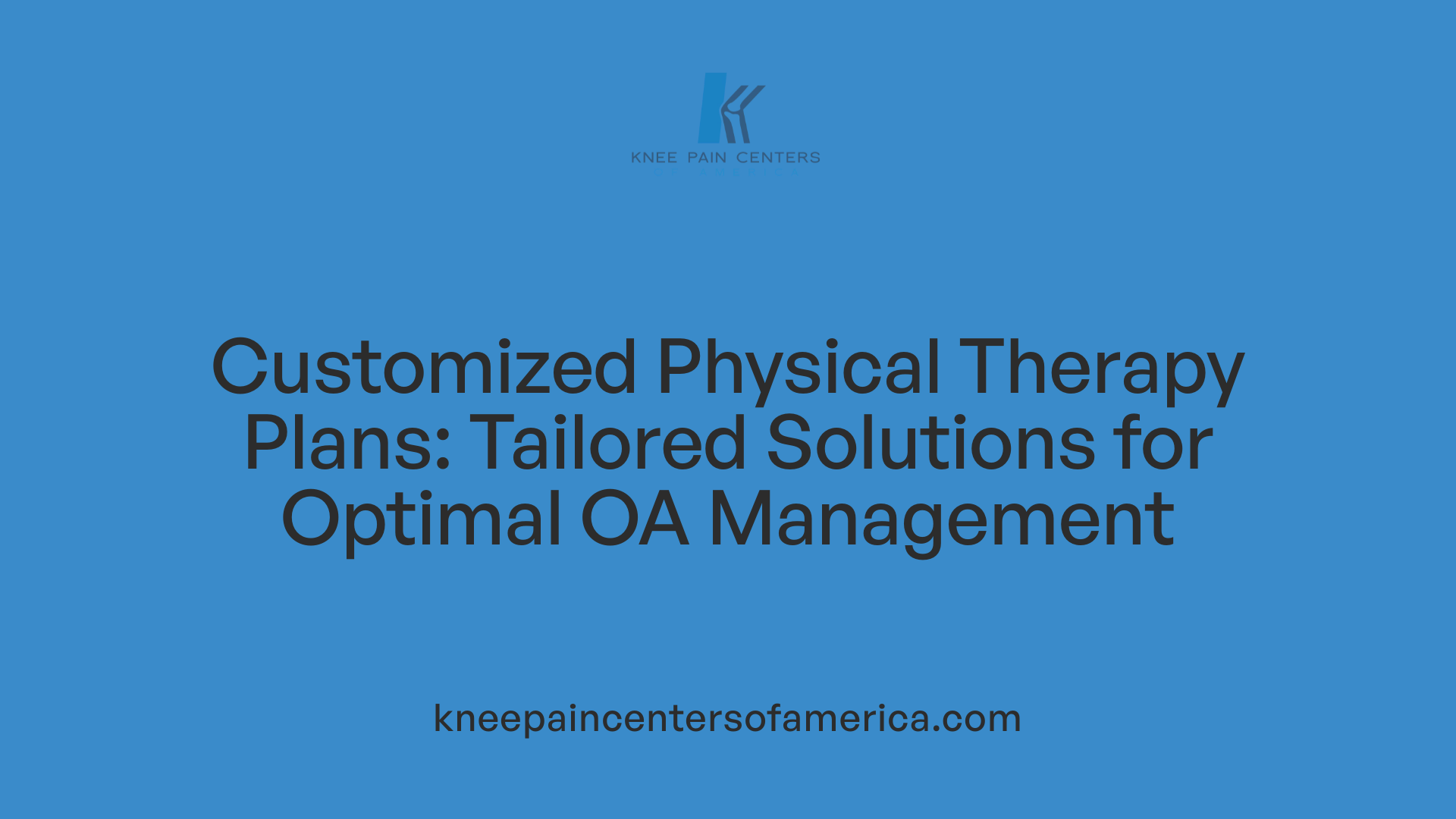 Customized Physical Therapy Plans: Tailored Solutions for Optimal OA Management