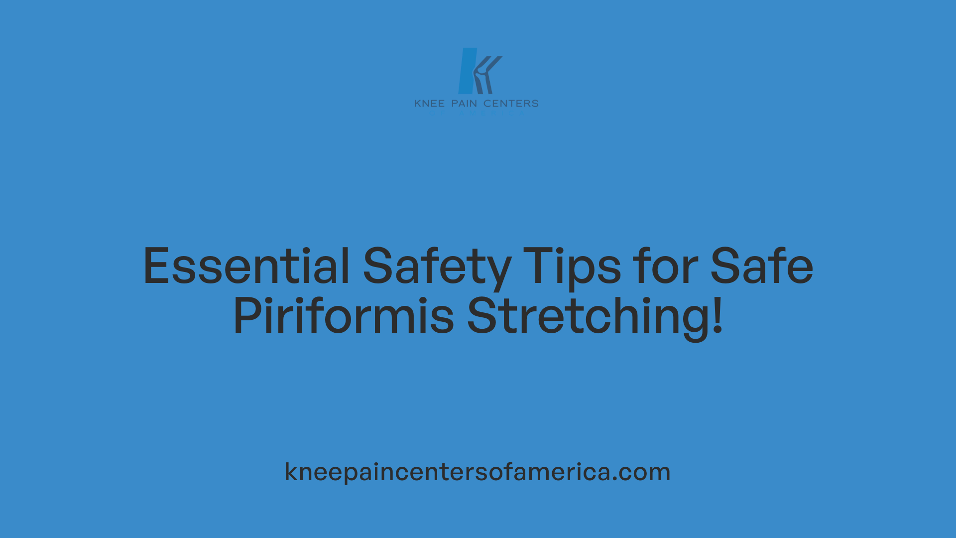 Essential Safety Tips for Safe Piriformis Stretching!