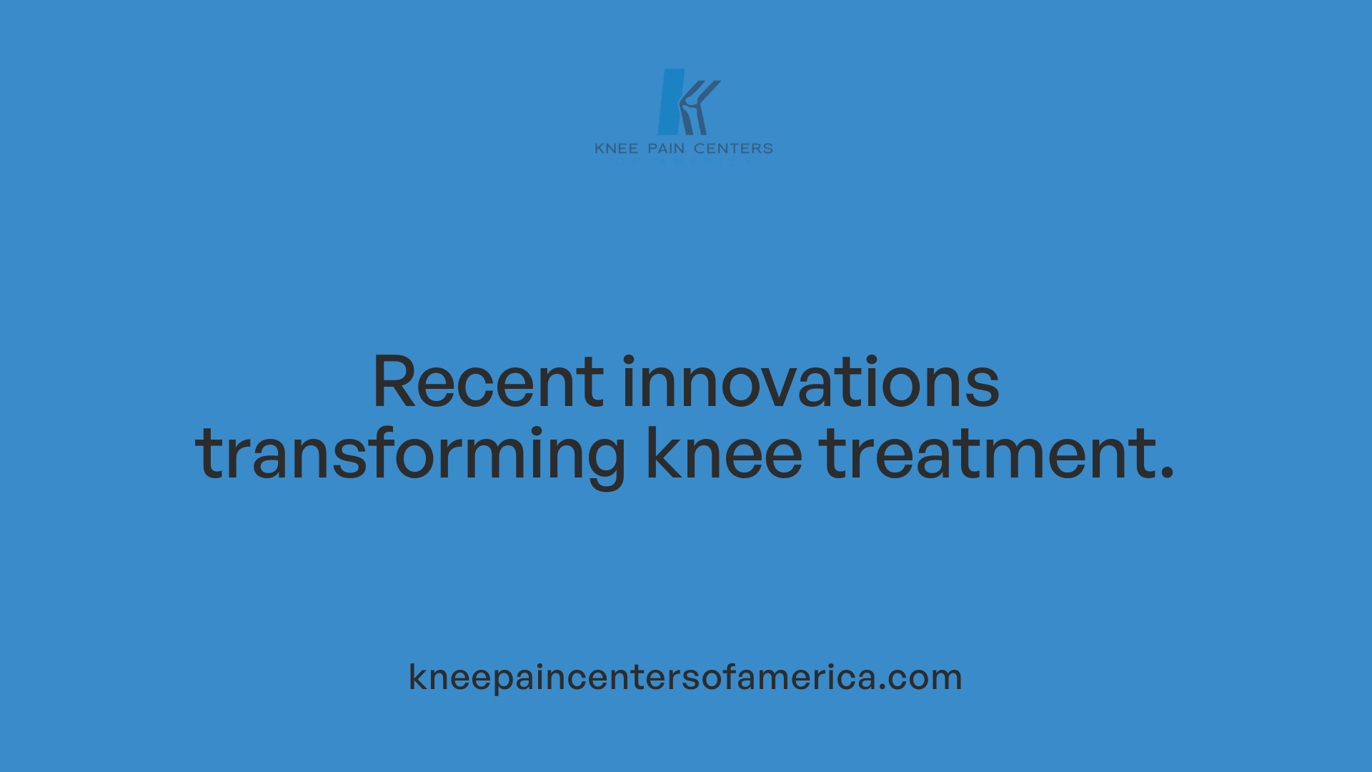 Recent innovations transforming knee treatment.