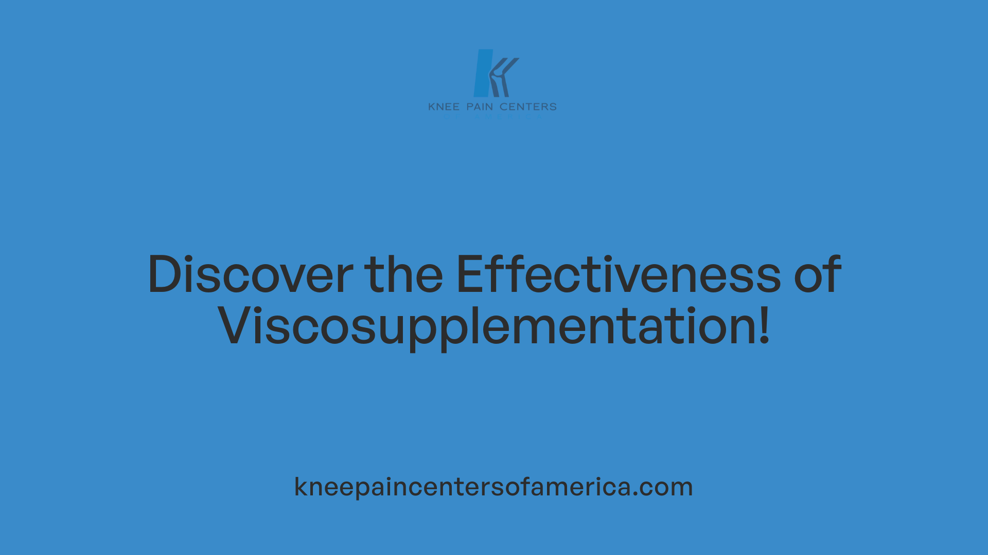 Discover the Effectiveness of Viscosupplementation!