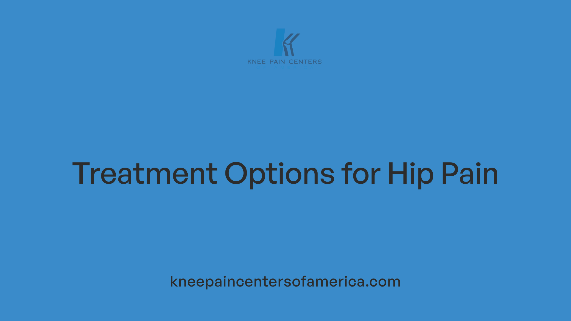 Treatment Options for Hip Pain
