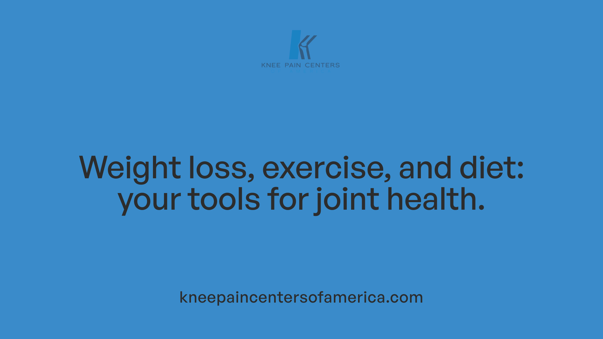 Weight loss, exercise, and diet: your tools for joint health.