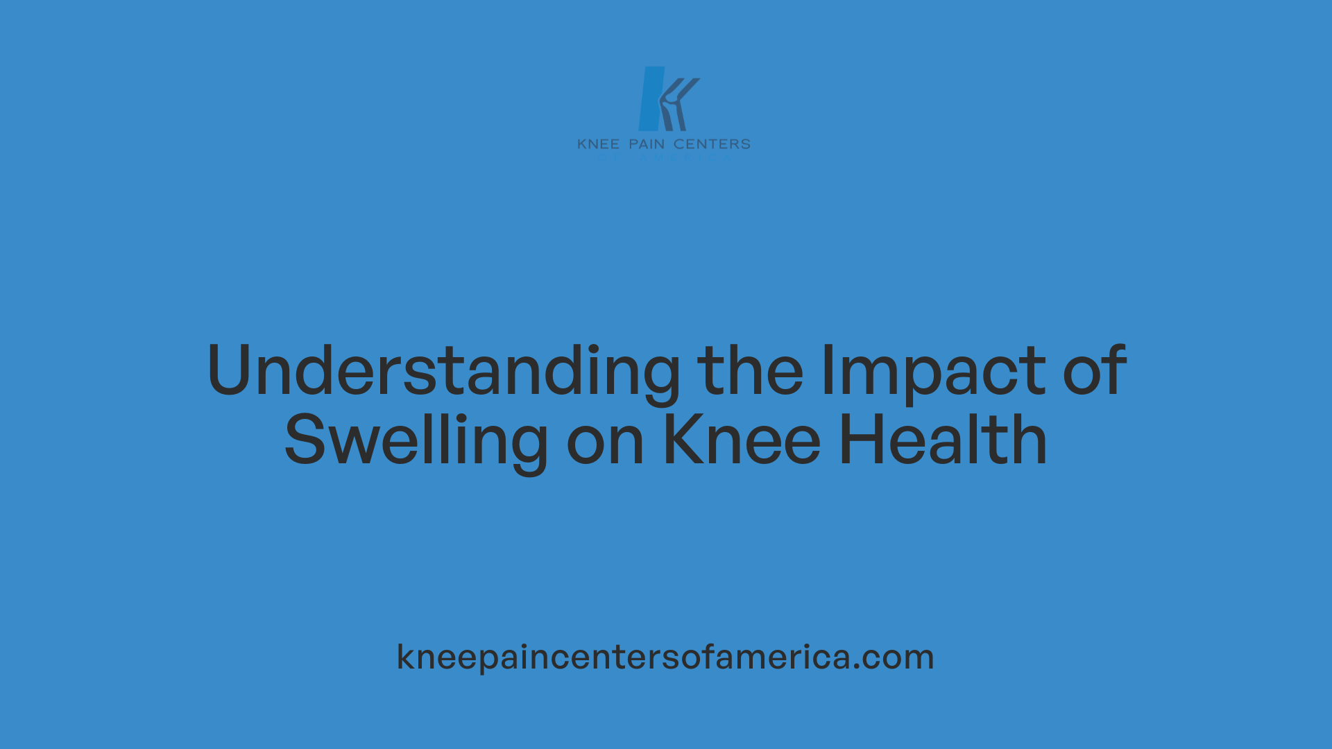 Understanding the Impact of Swelling on Knee Health