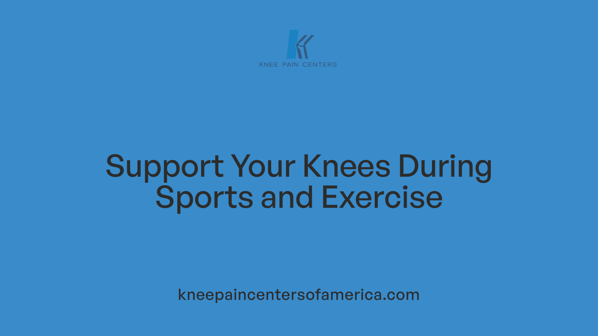 Support Your Knees During Sports and Exercise