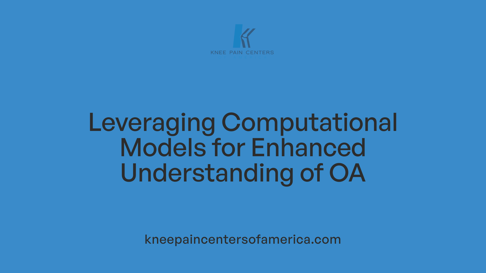 Leveraging Computational Models for Enhanced Understanding of OA