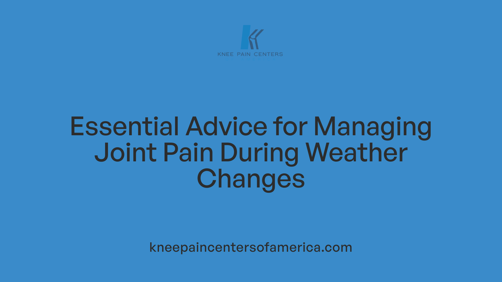 Essential Advice for Managing Joint Pain During Weather Changes