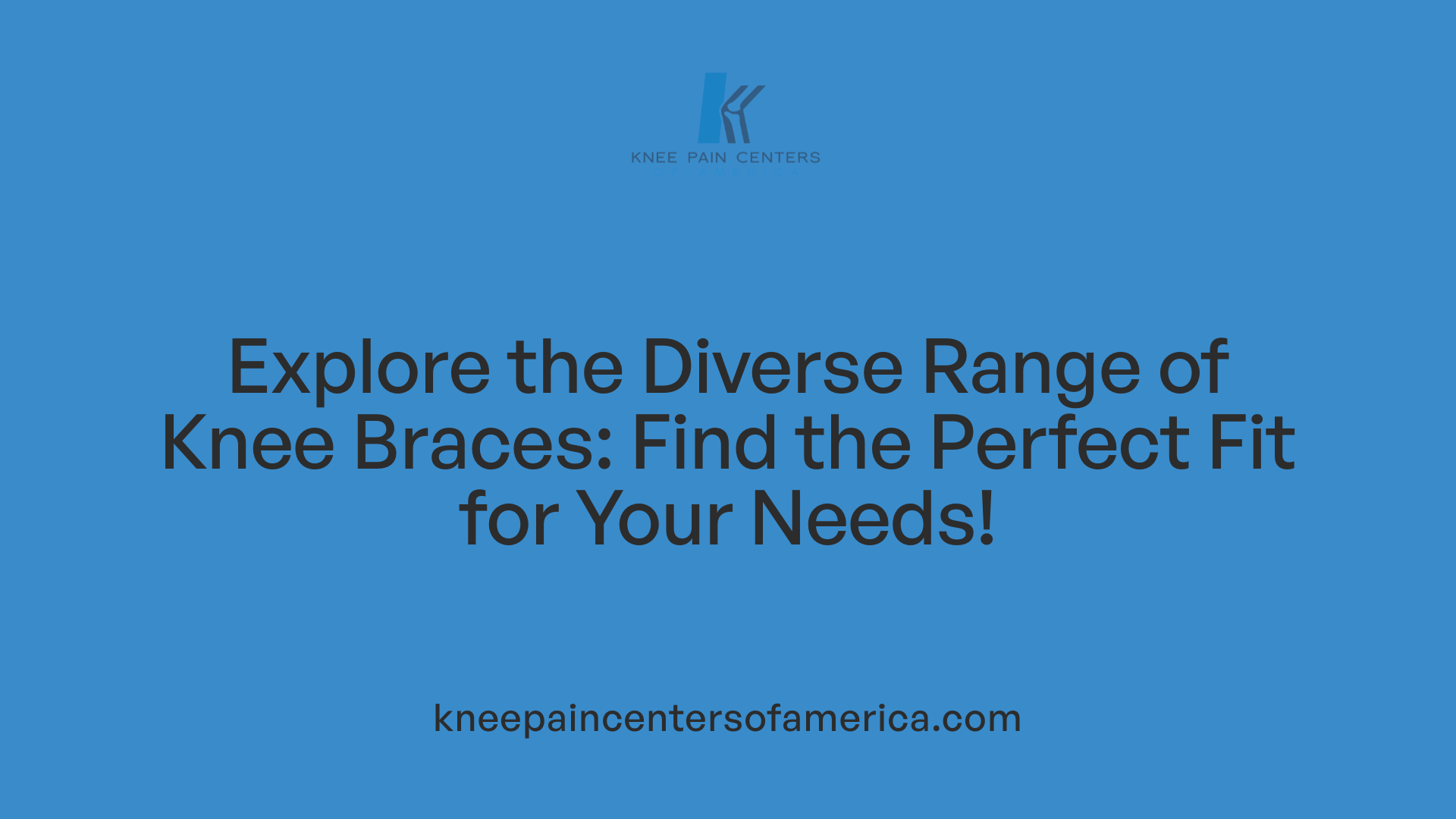 Explore the Diverse Range of Knee Braces: Find the Perfect Fit for Your Needs!