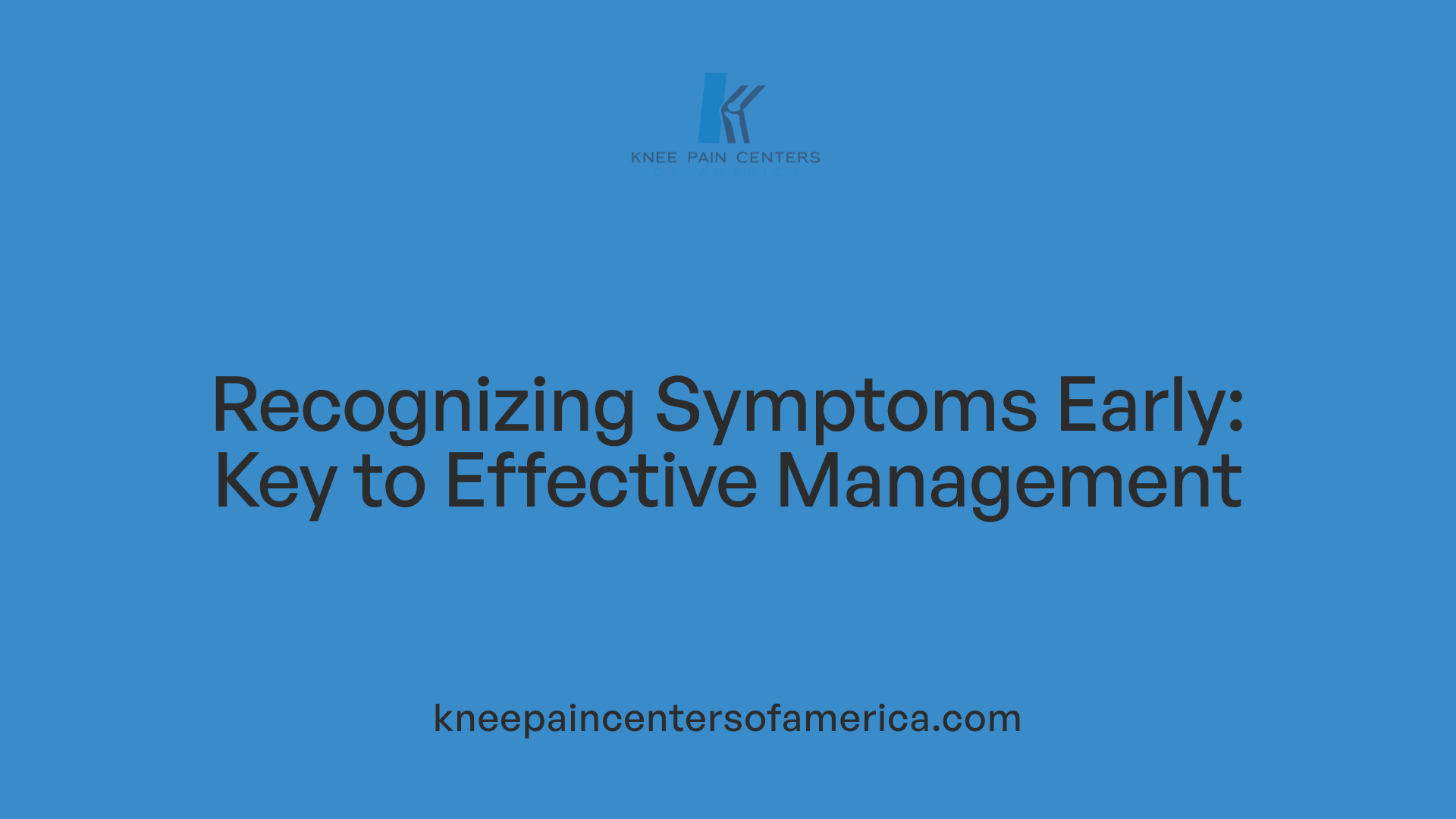 Recognizing Symptoms Early: Key to Effective Management