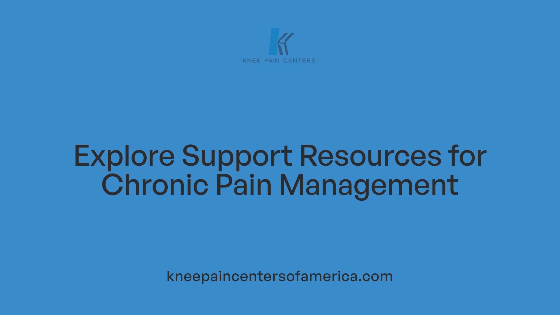 Explore Support Resources for Chronic Pain Management